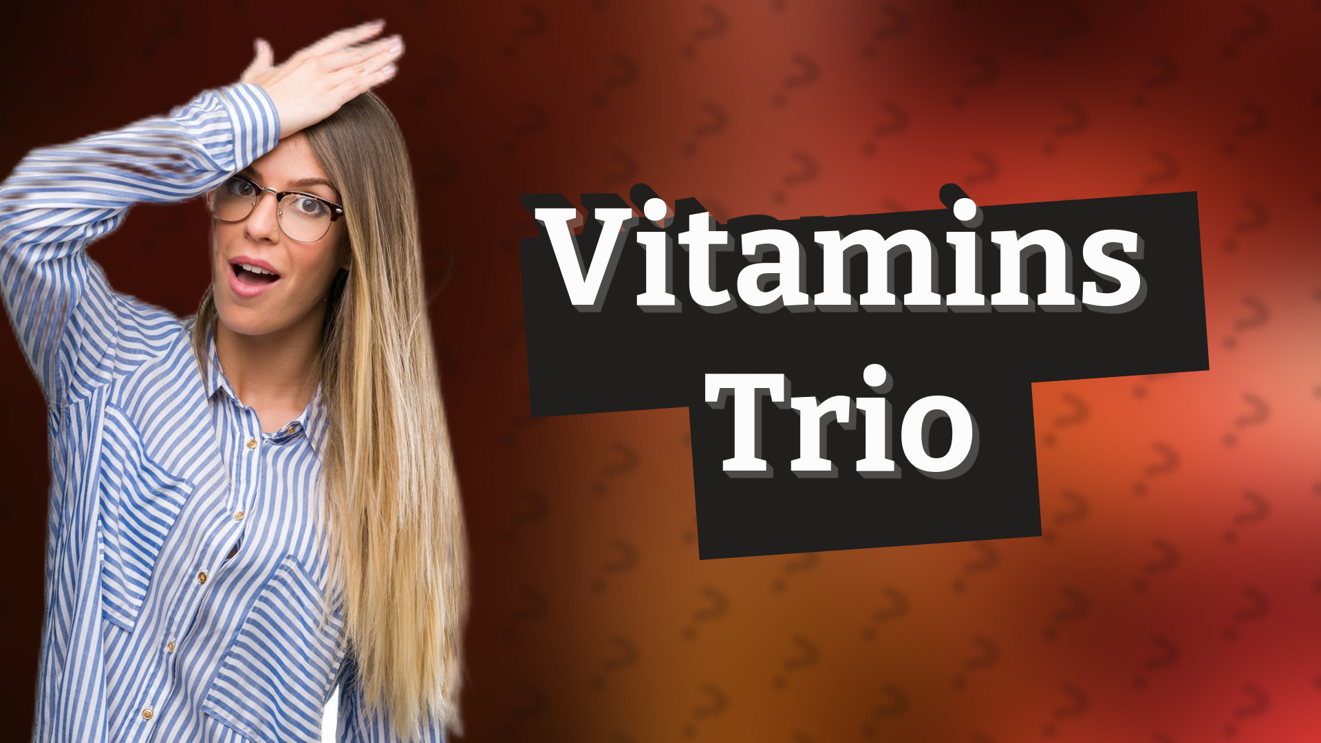 Vitamins Trio