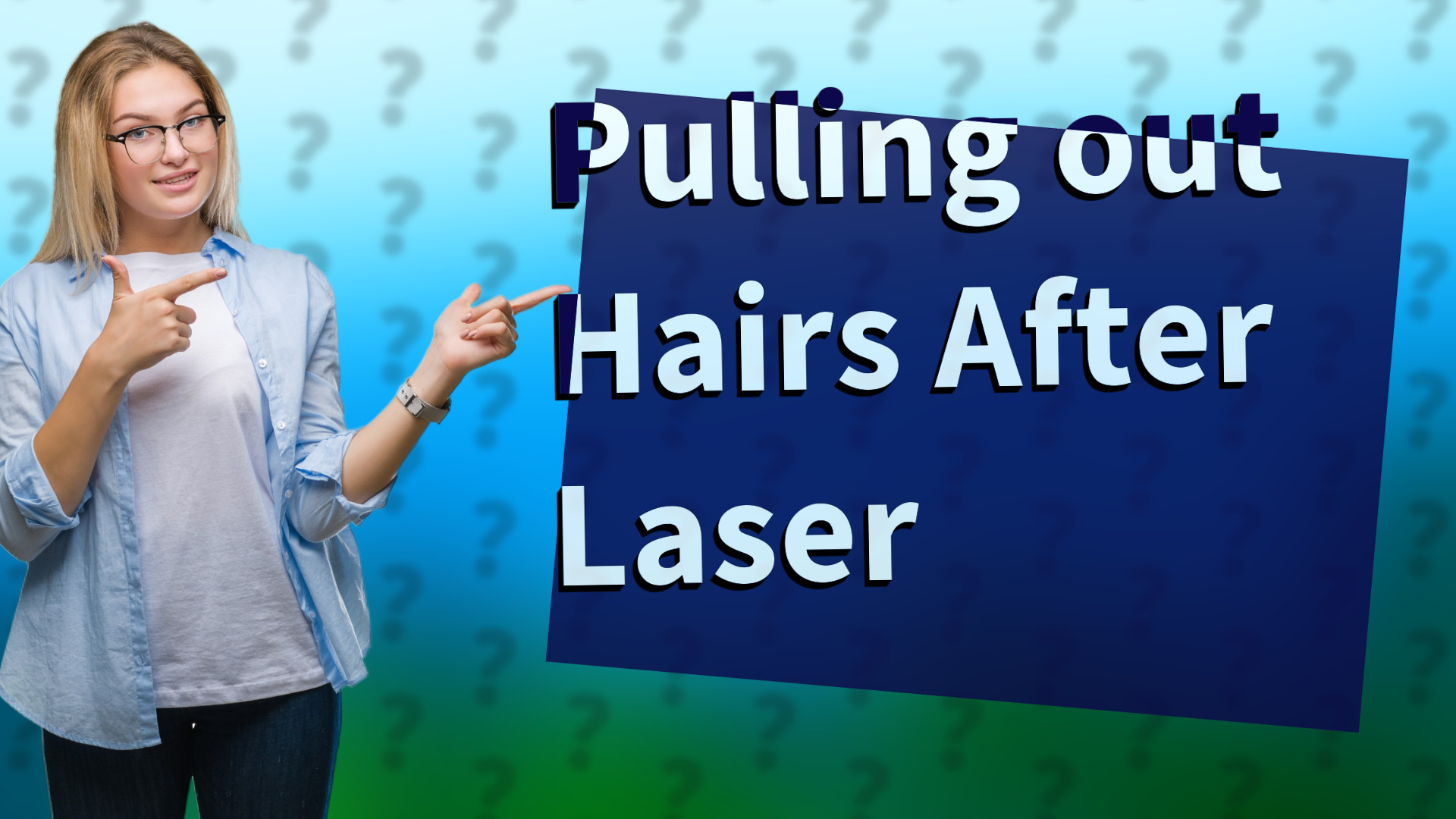 Pulling out Hairs After Laser