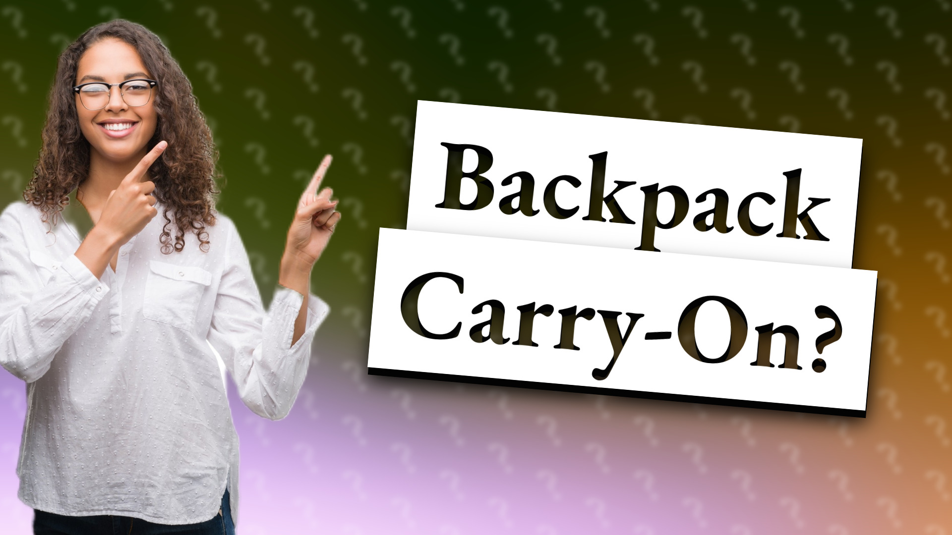 Backpack Carry-On?