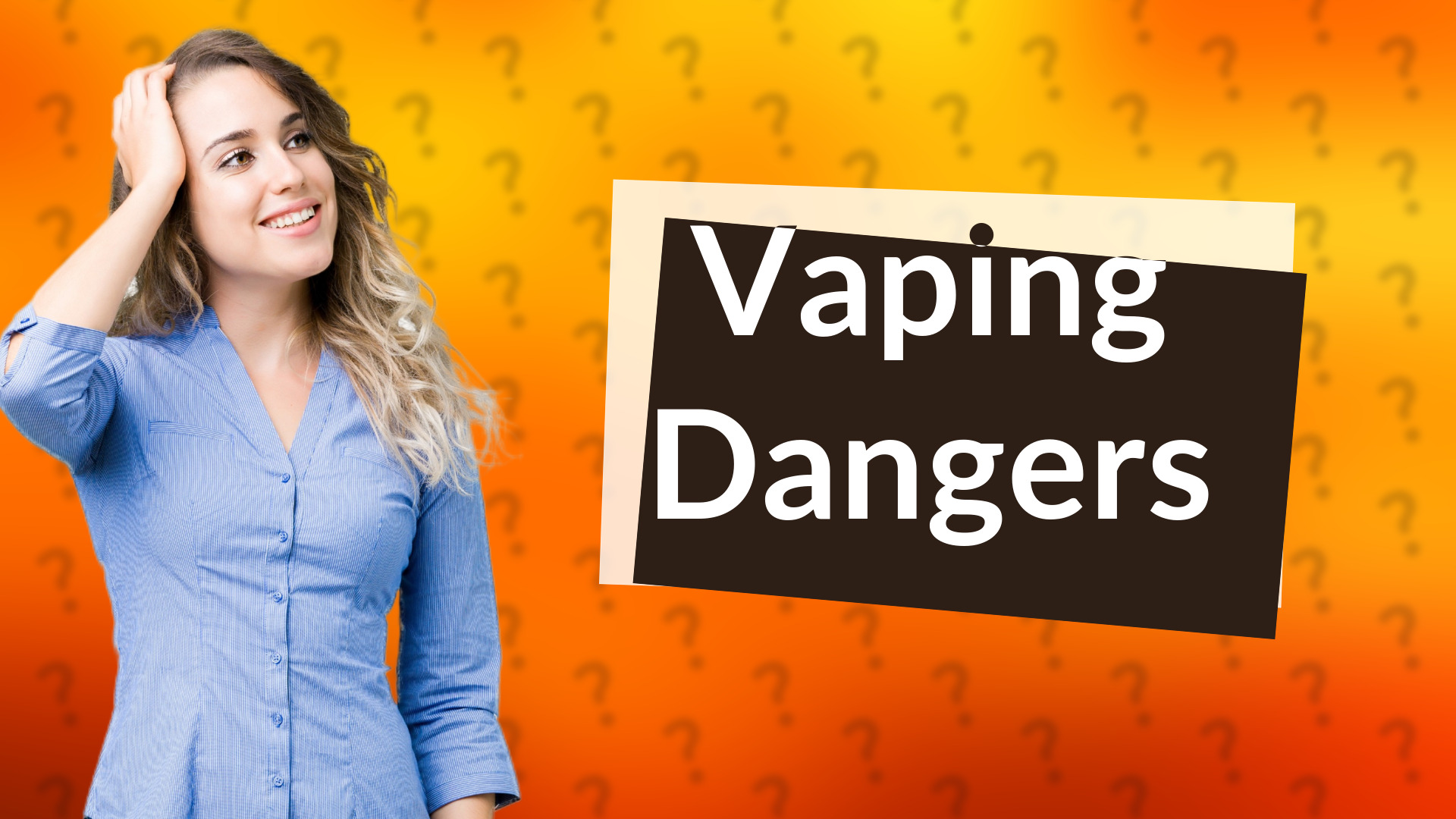 Vaping Dangers