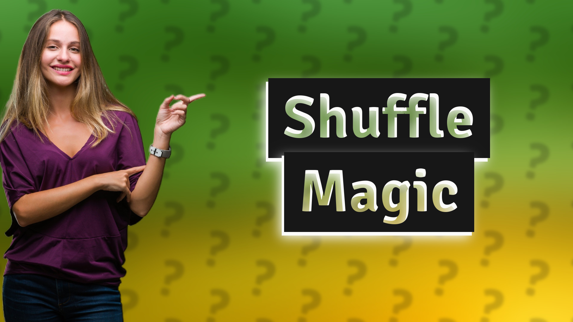 Shuffle Magic