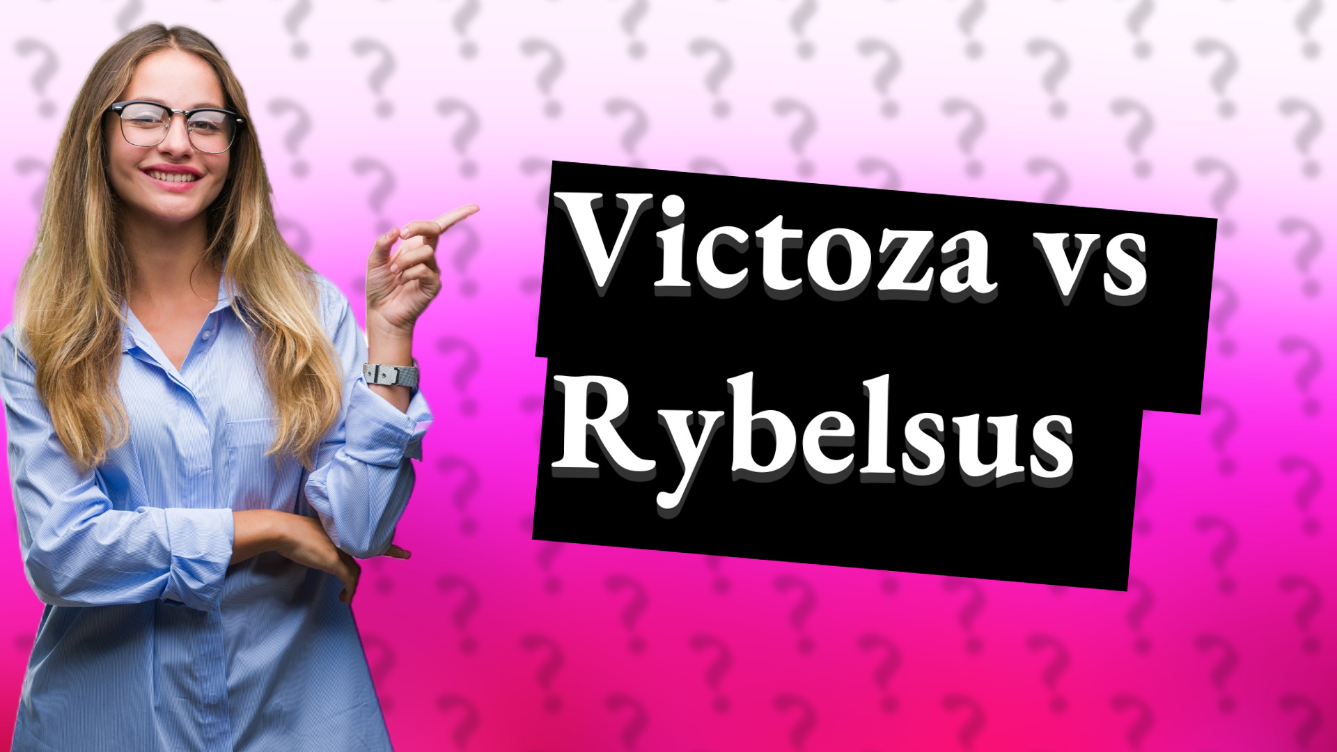 Victoza vs Rybelsus