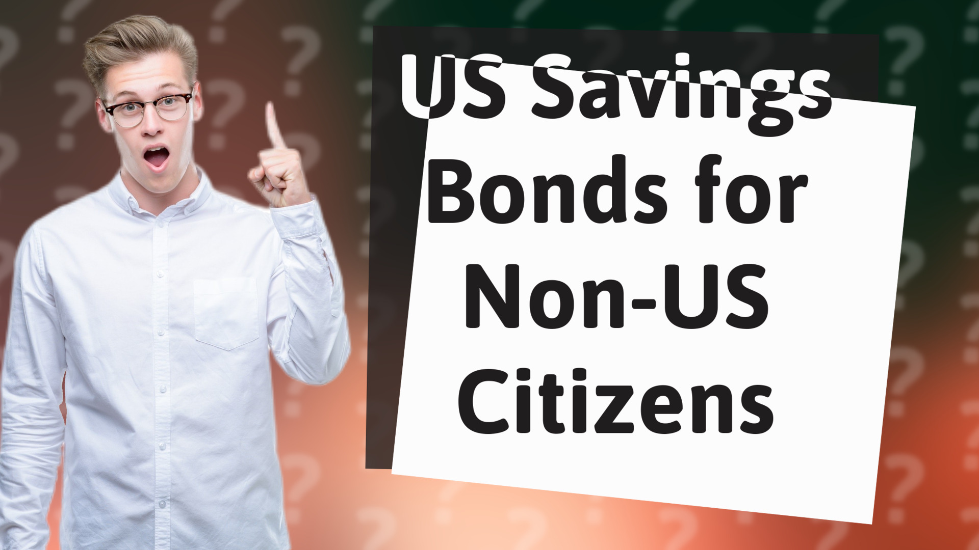 US Savings Bonds for Non-US Citizens