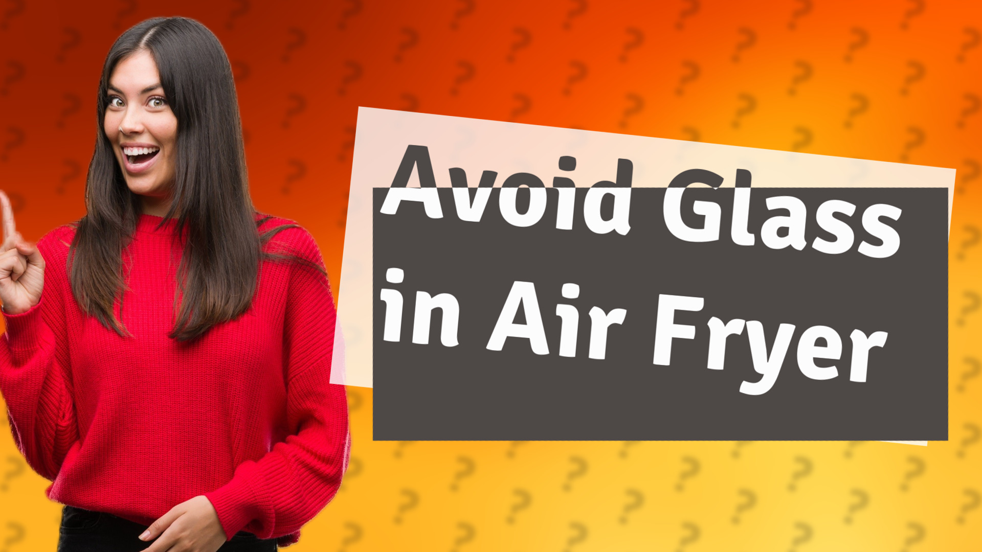 Avoid Glass in Air Fryer