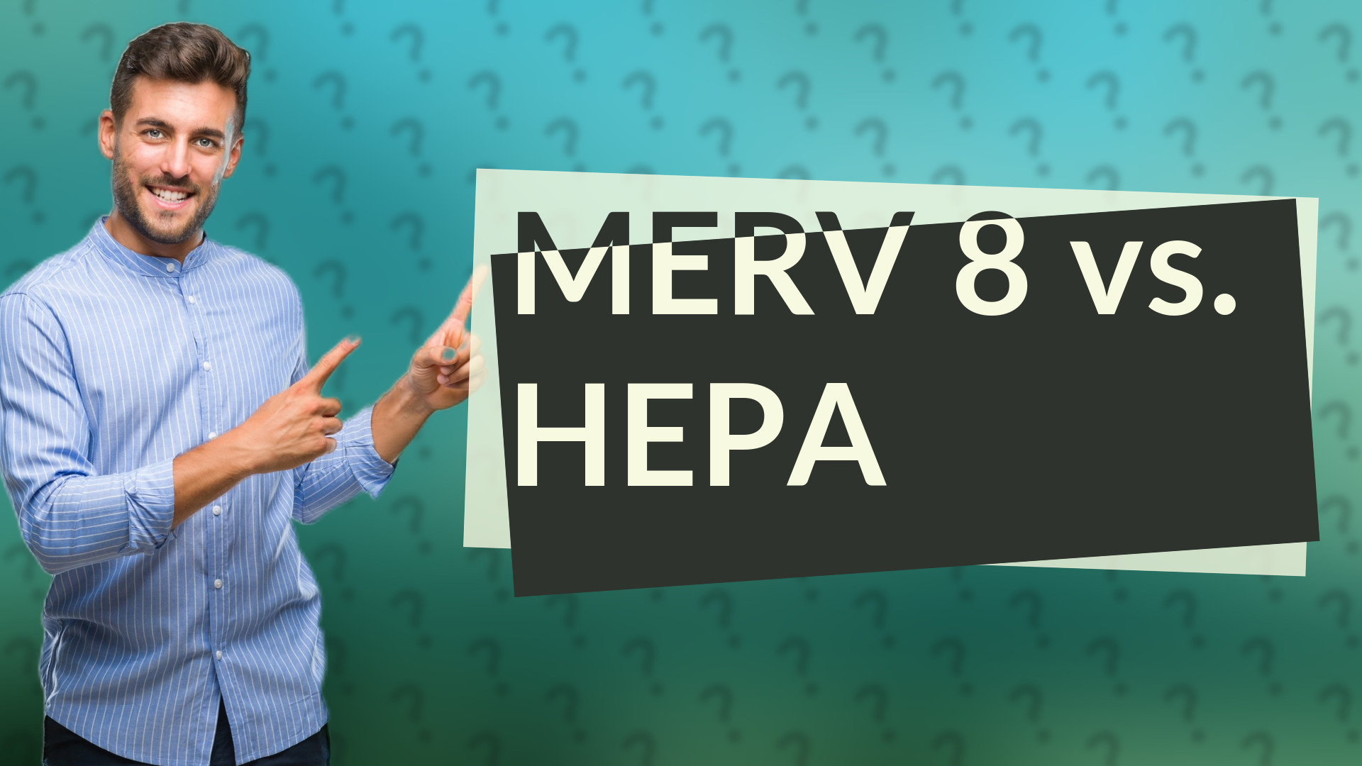 MERV 8 vs. HEPA