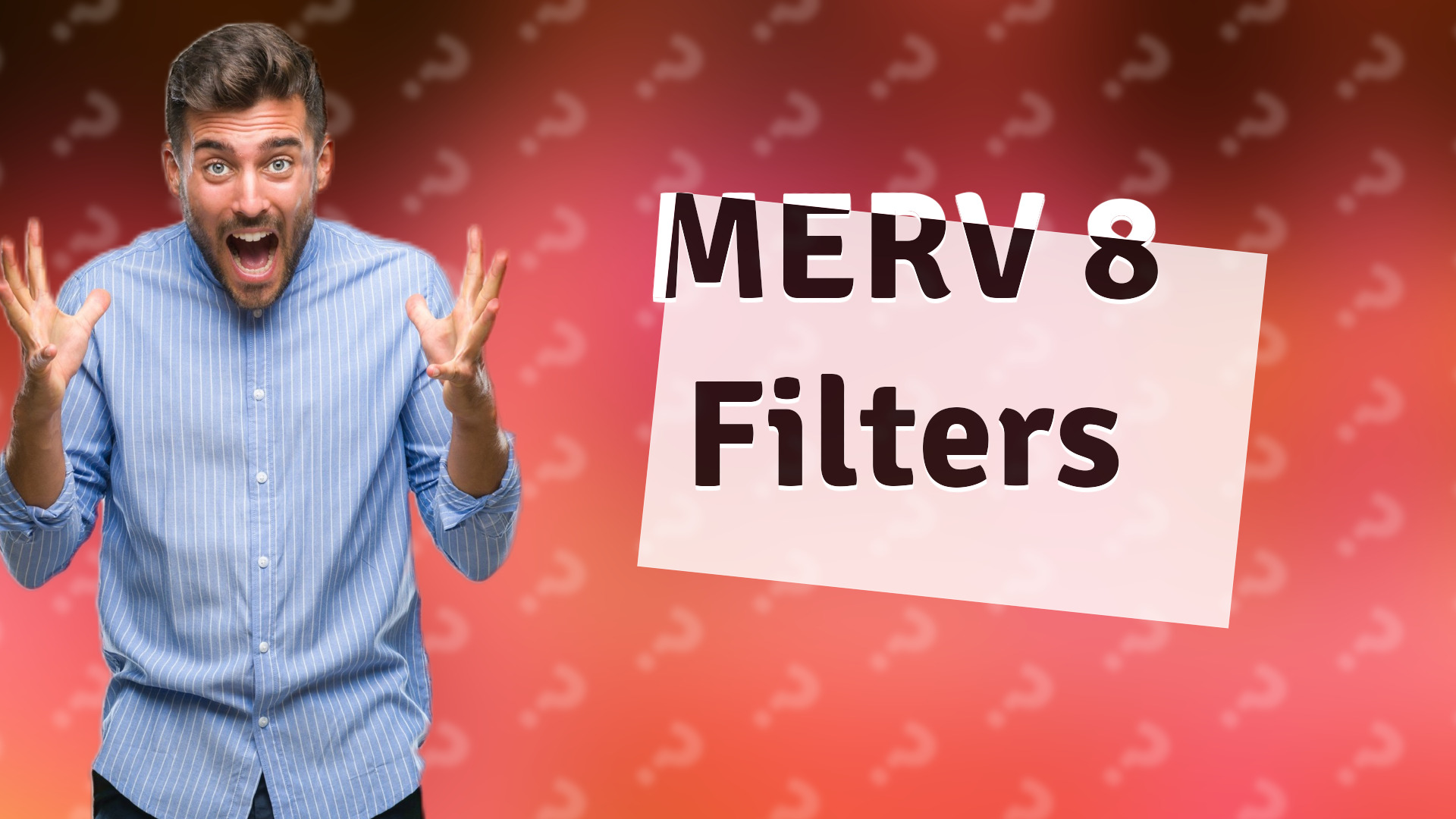 MERV 8 Filters