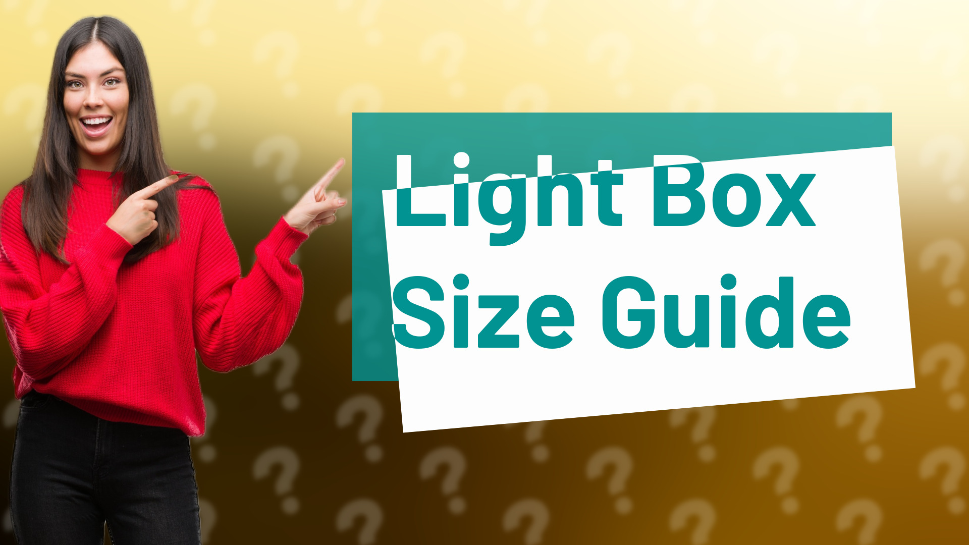 Light Box Size Guide