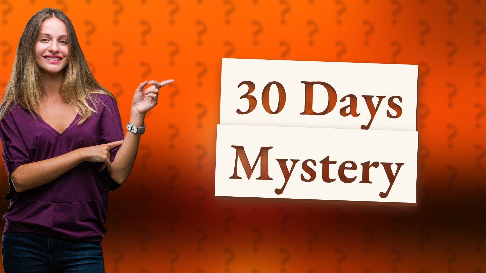 30 Days Mystery