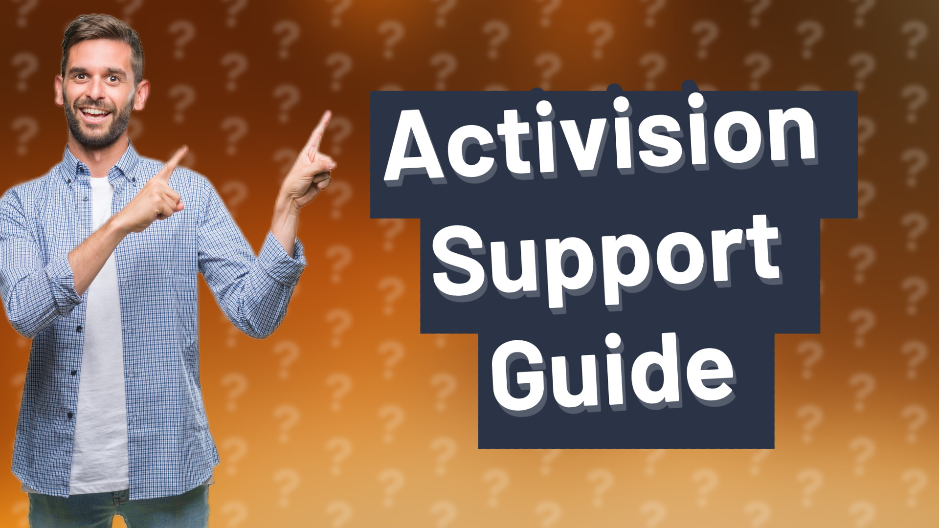 Activision Support Guide