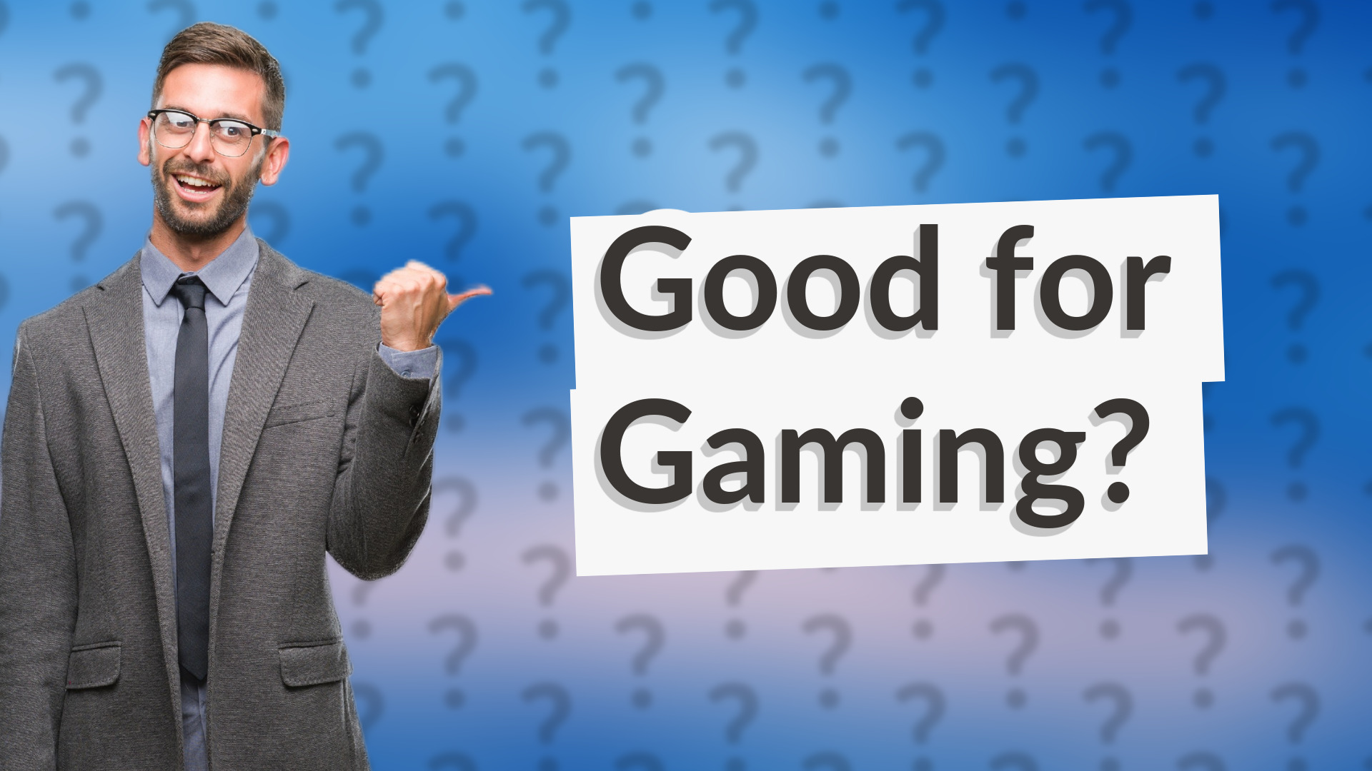 Good for Gaming?