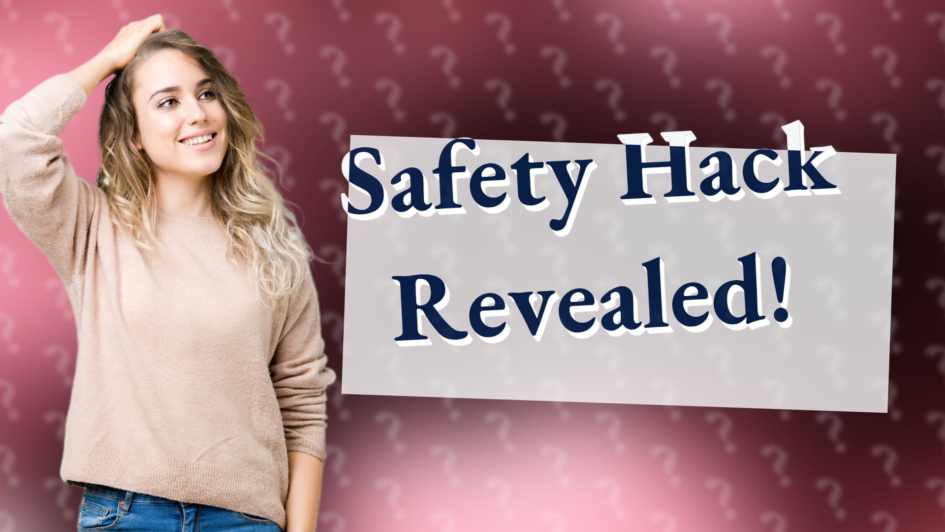 Safety Hack Revealed!