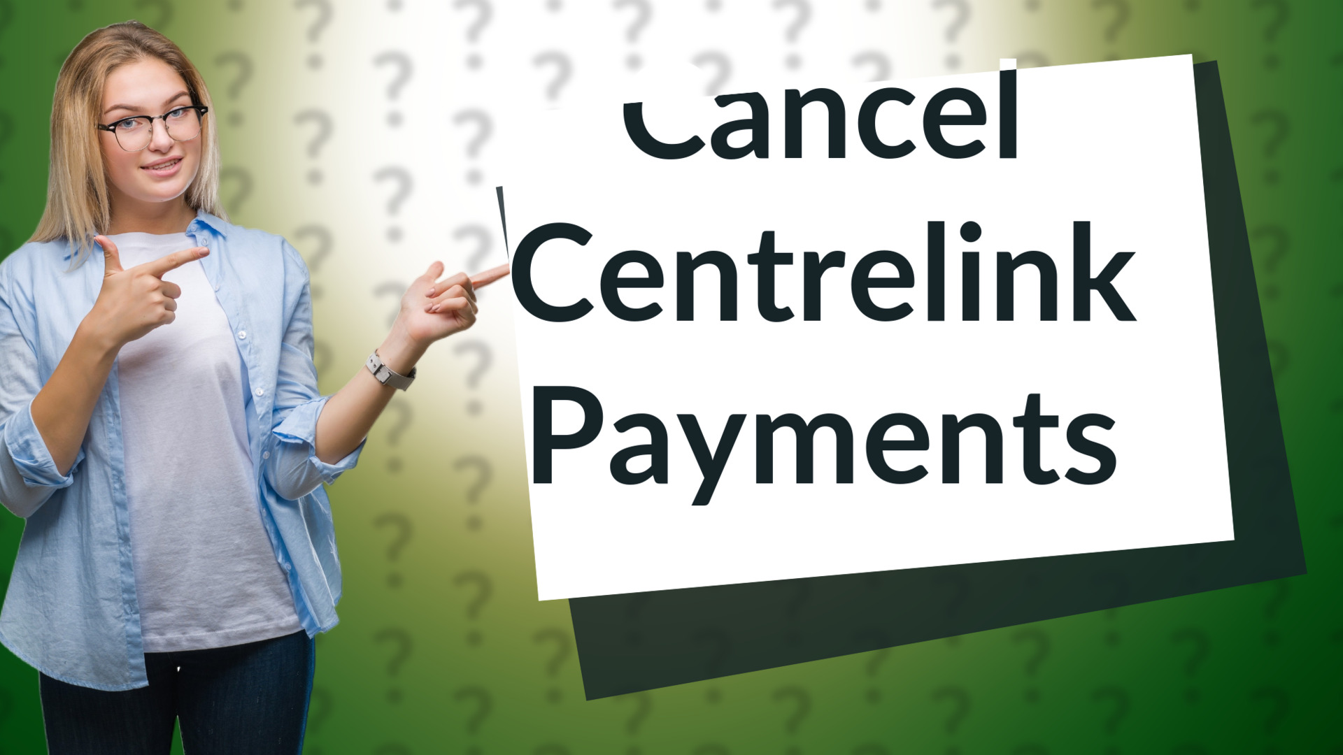 Cancel Centrelink Payments