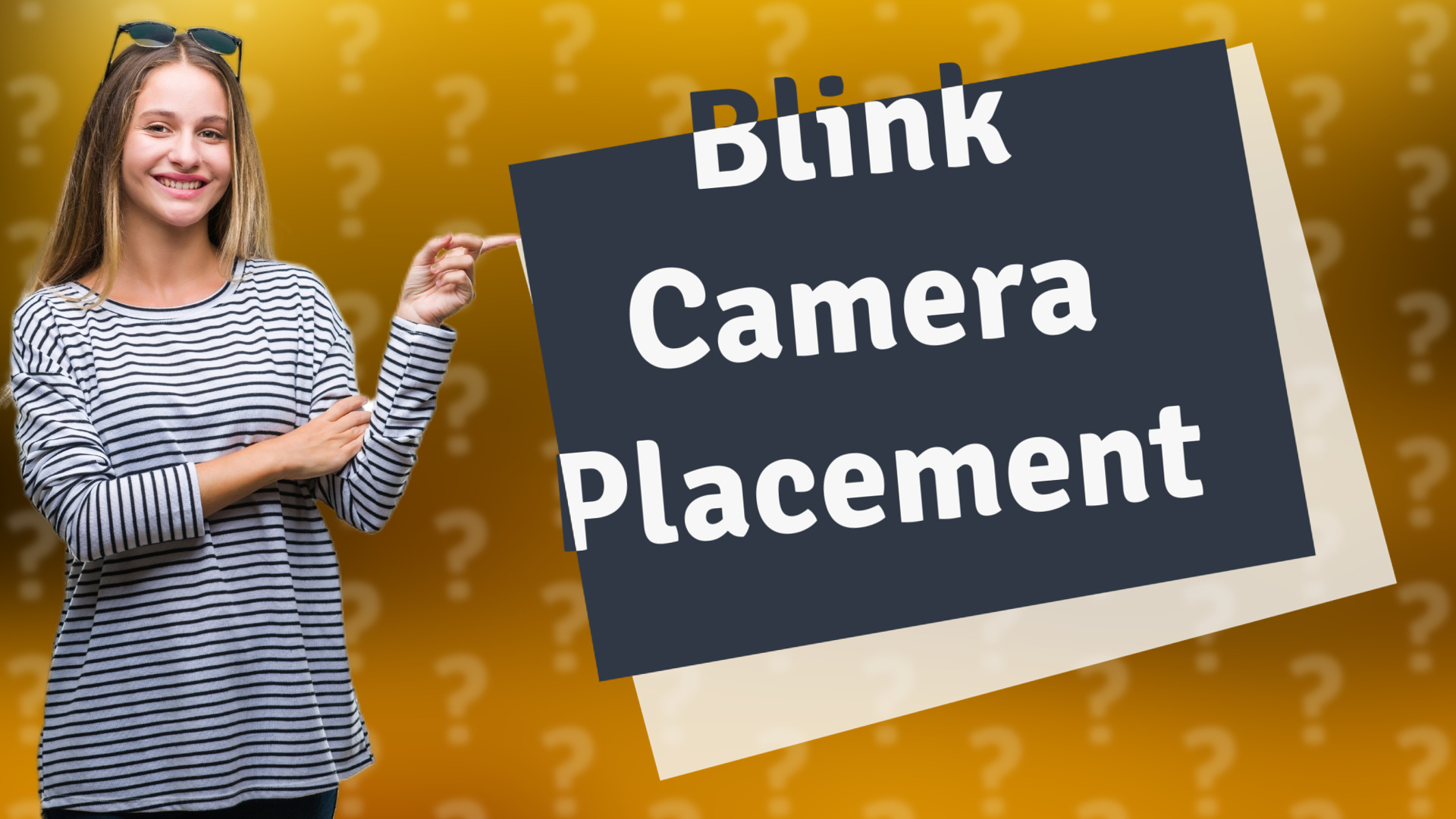 Blink Camera Placement