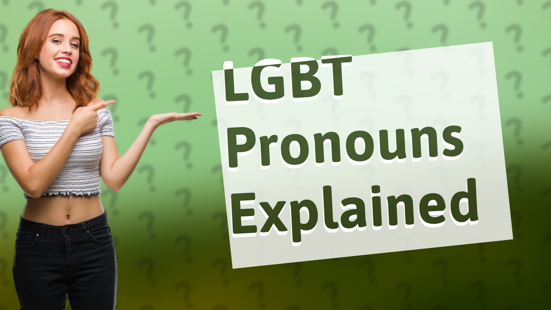 LGBT Pronouns Explained