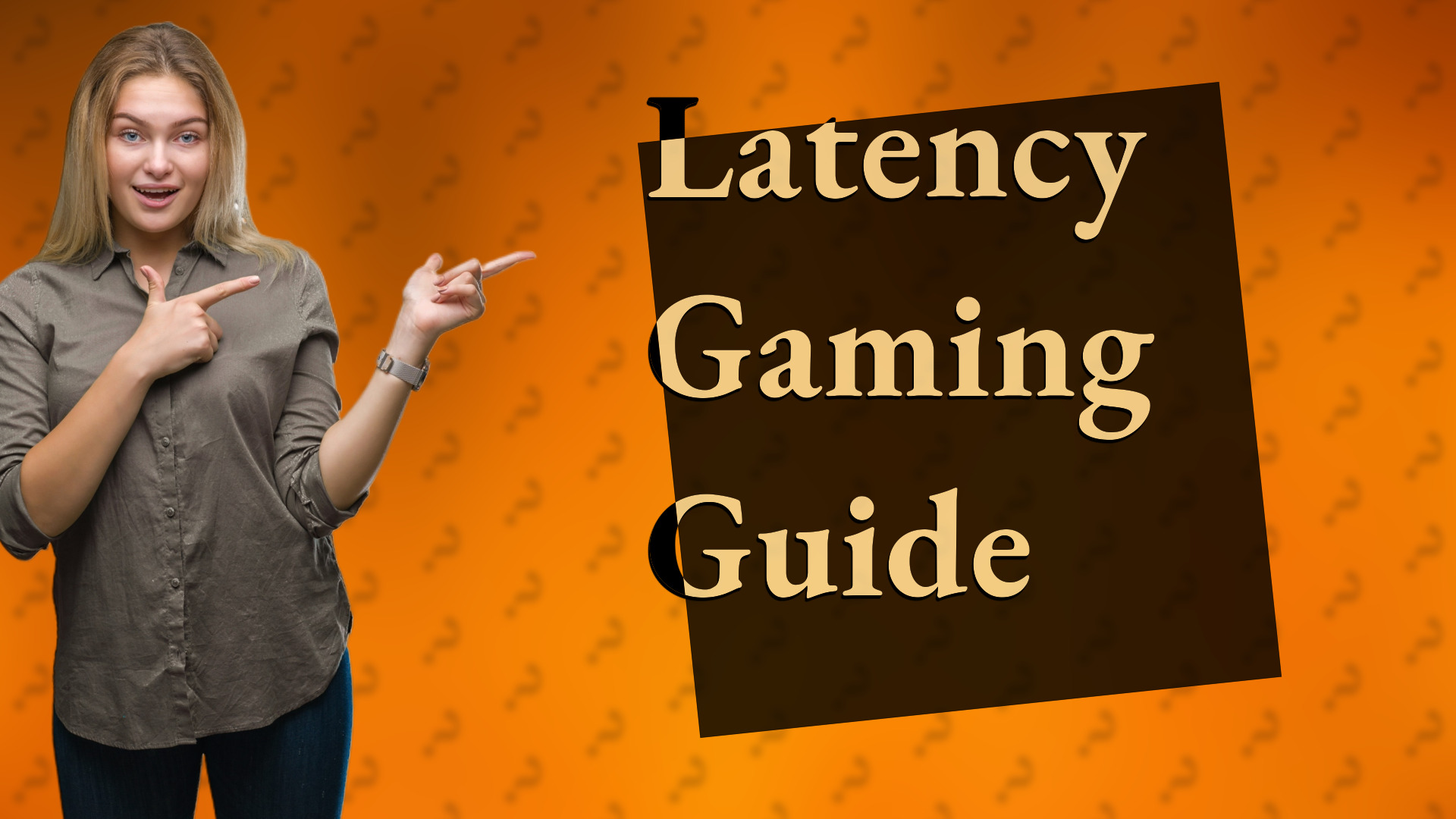 Latency Gaming Guide
