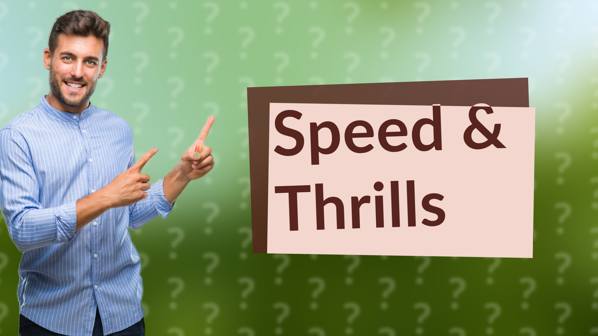 Speed & Thrills