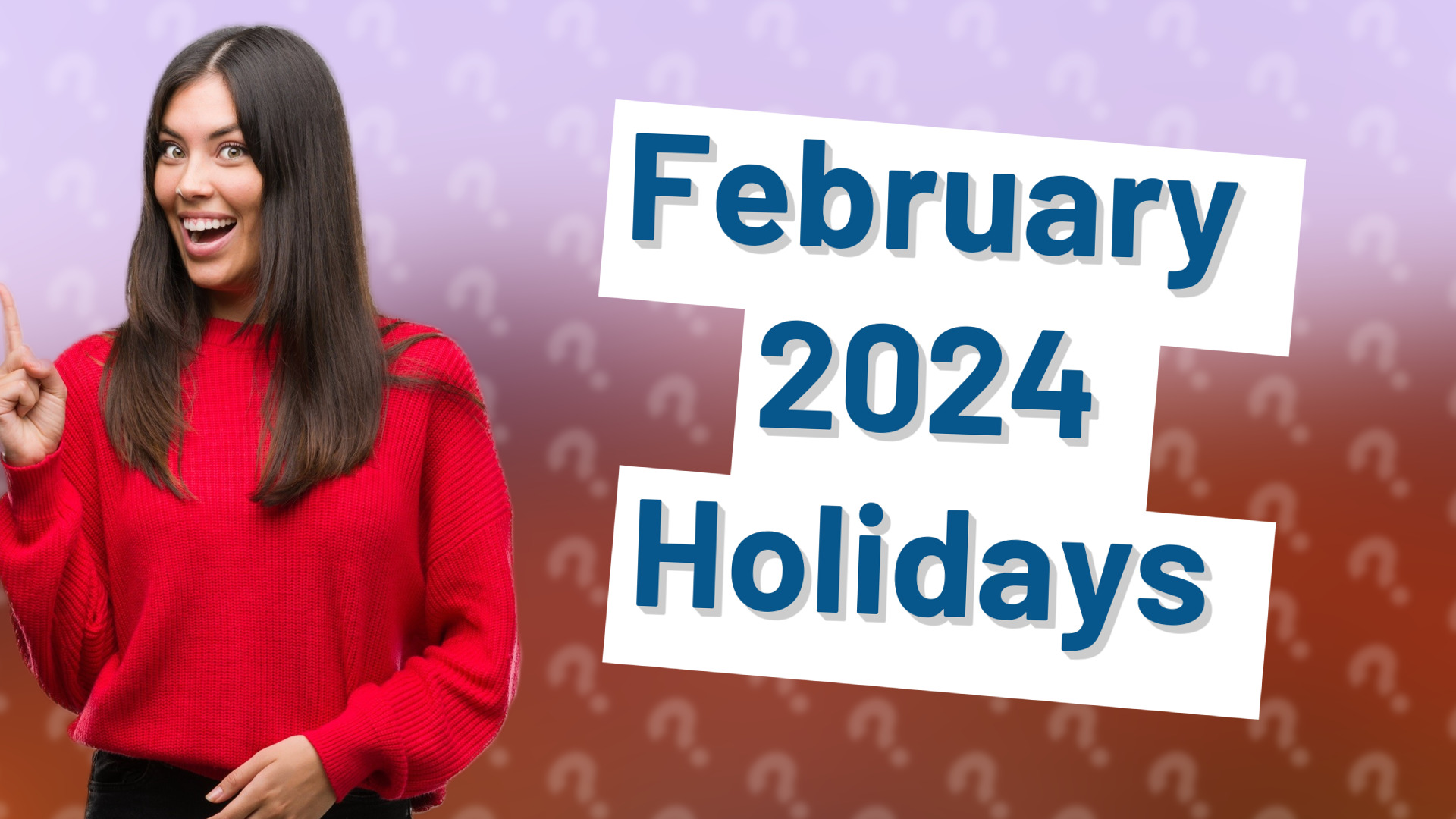 February 2024 Holidays