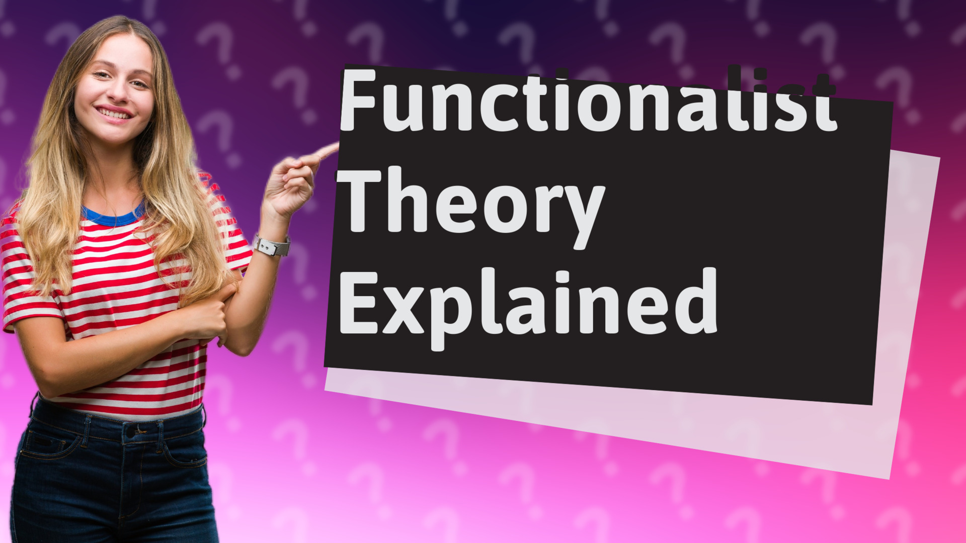 Functionalist Theory Explained