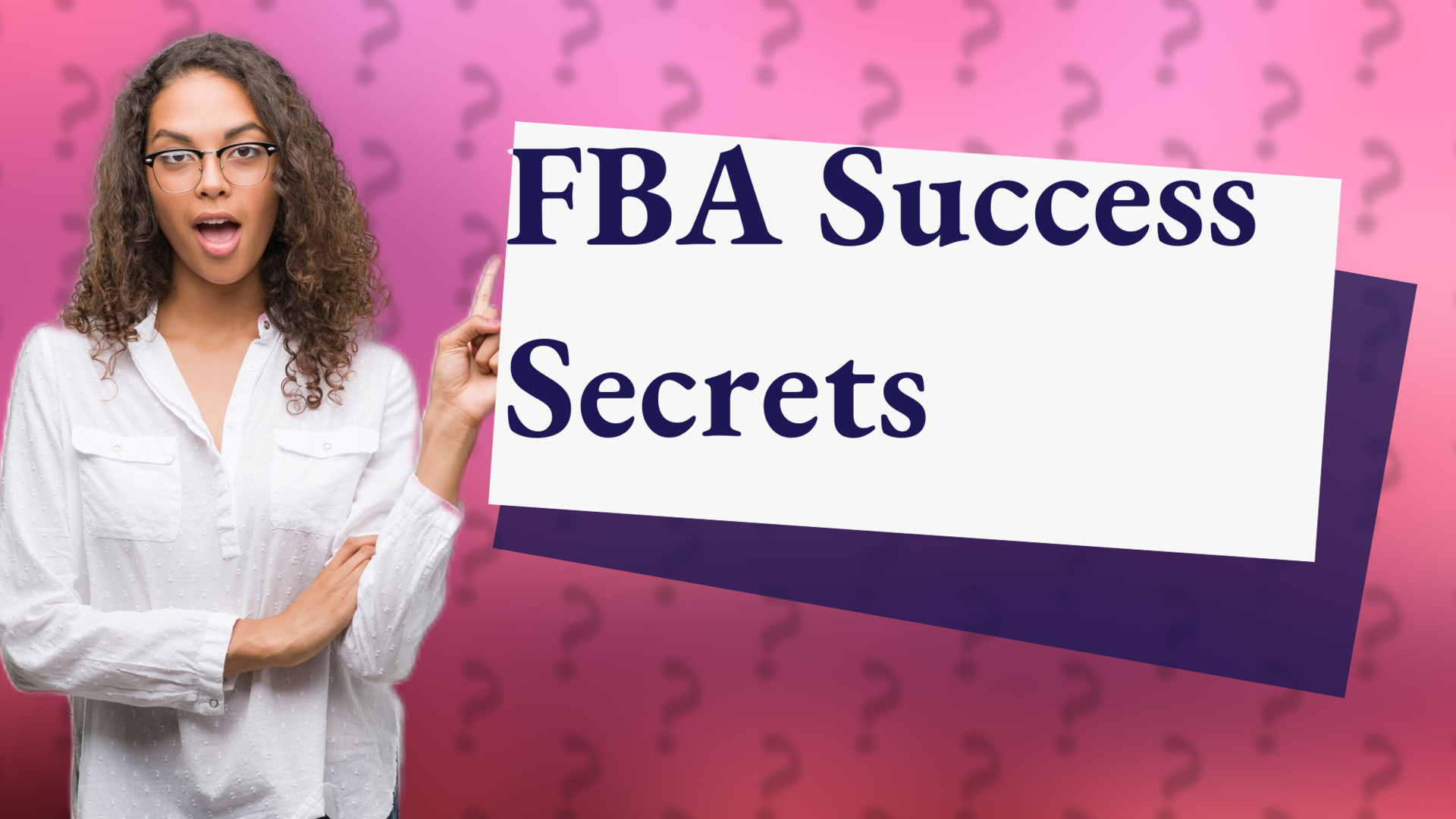 FBA Success Secrets