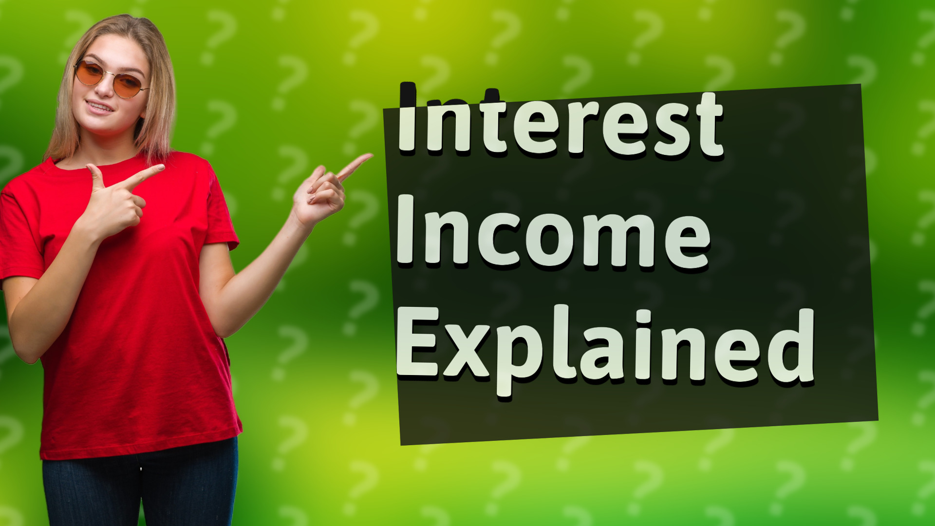 Interest Income Explained
