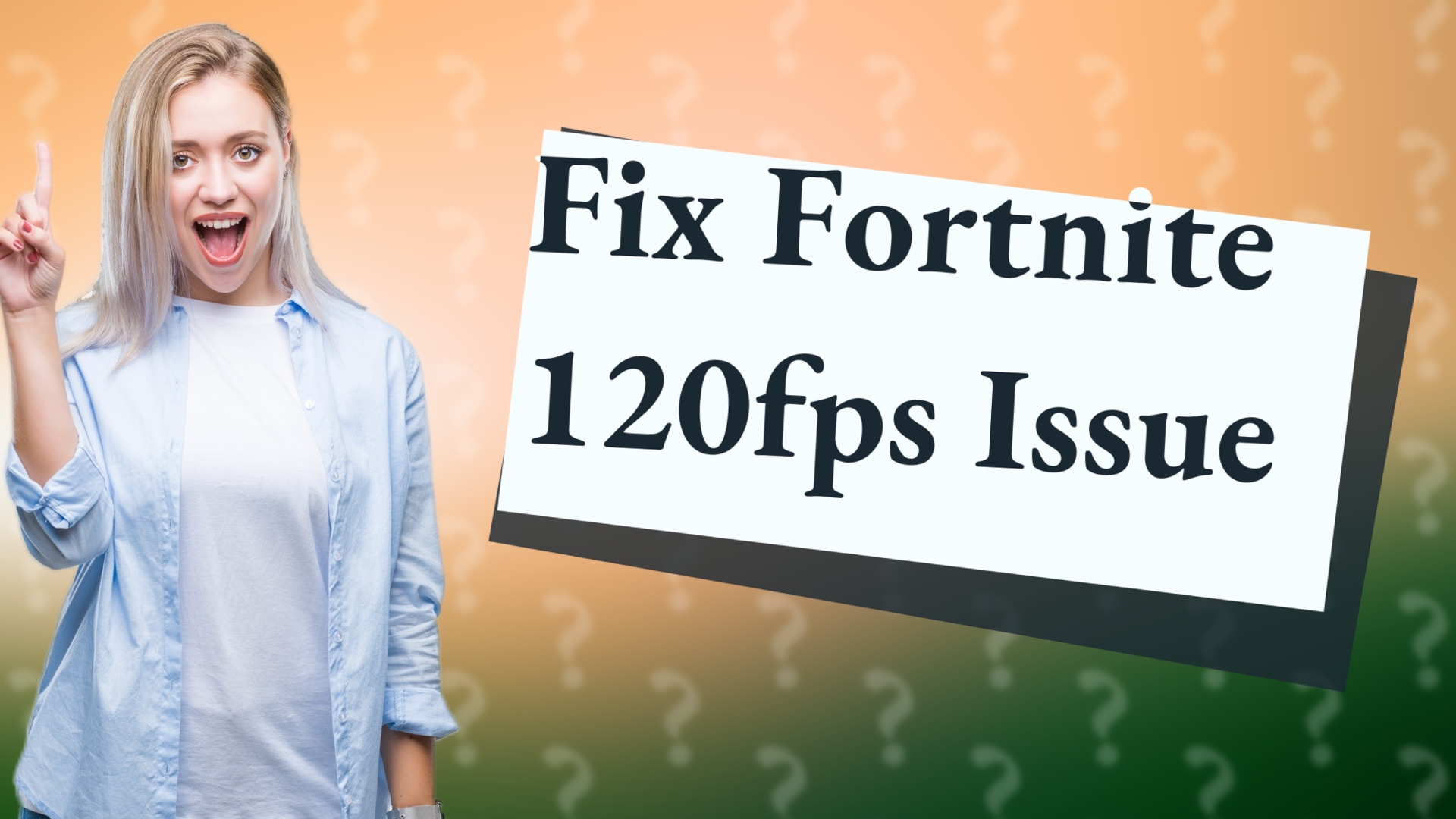 Fix Fortnite 120fps Issue