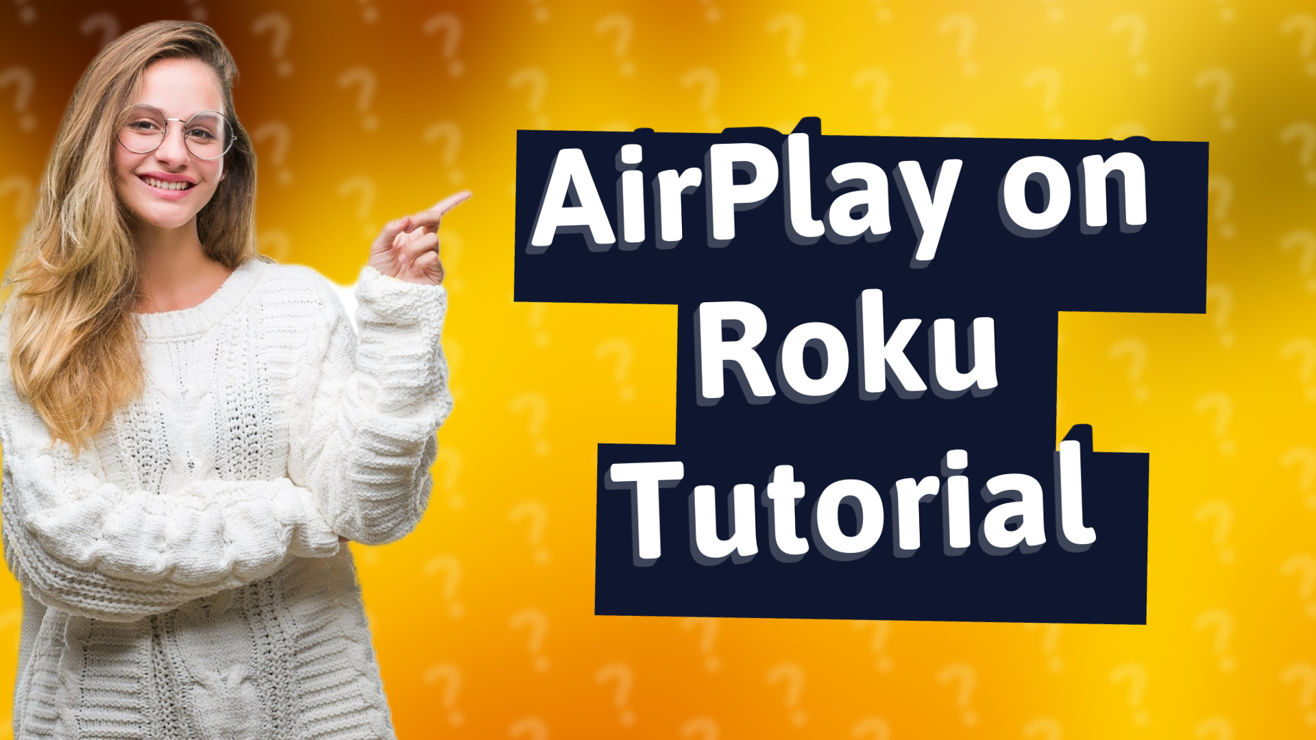 AirPlay on Roku Tutorial
