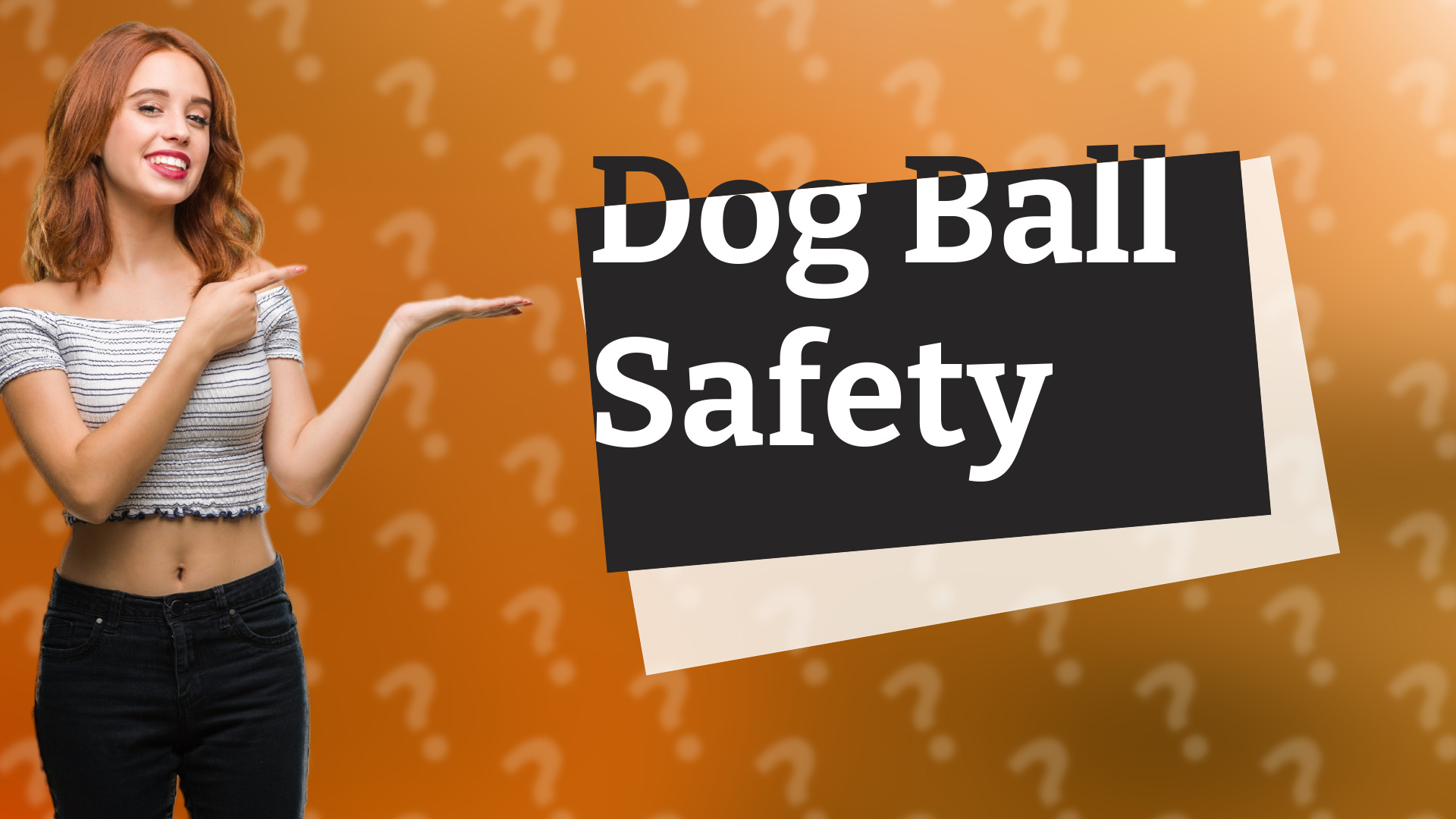 Dog Ball Safety