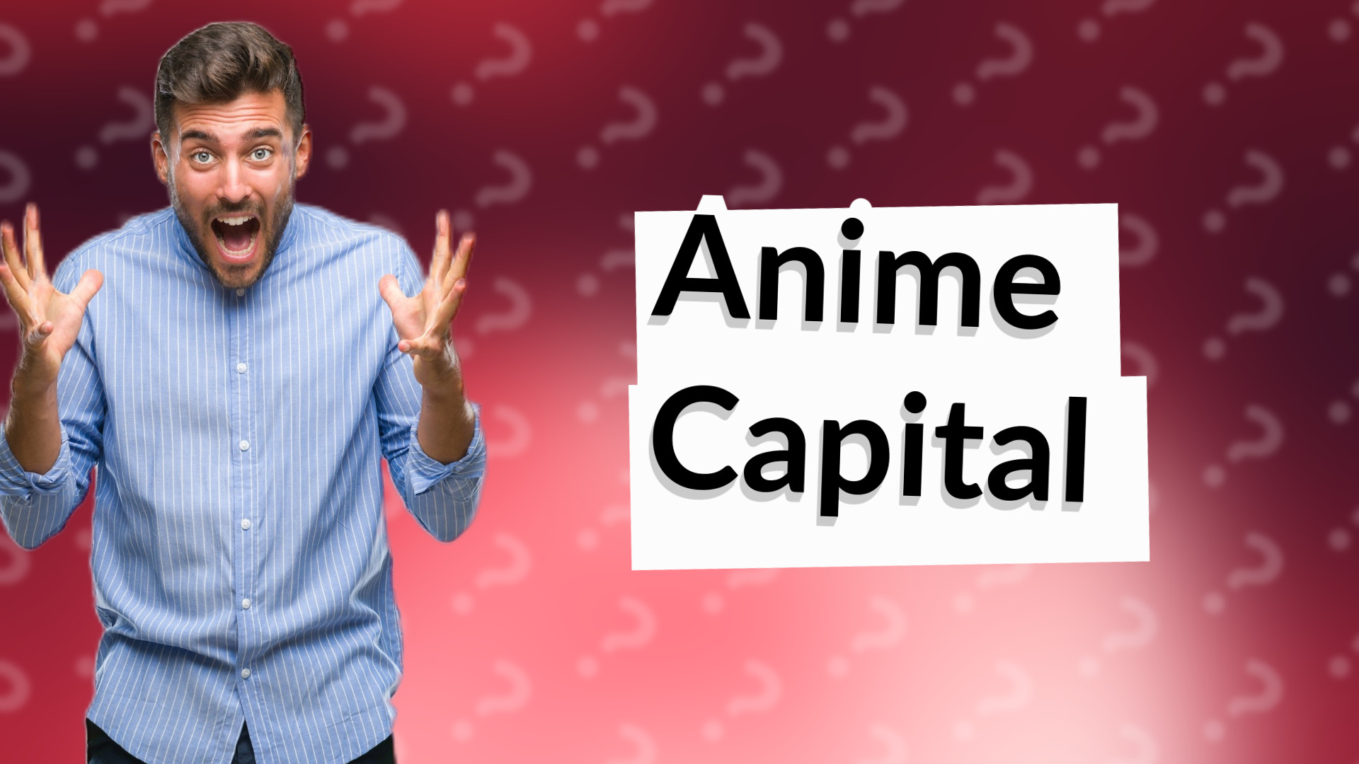 Anime Capital
