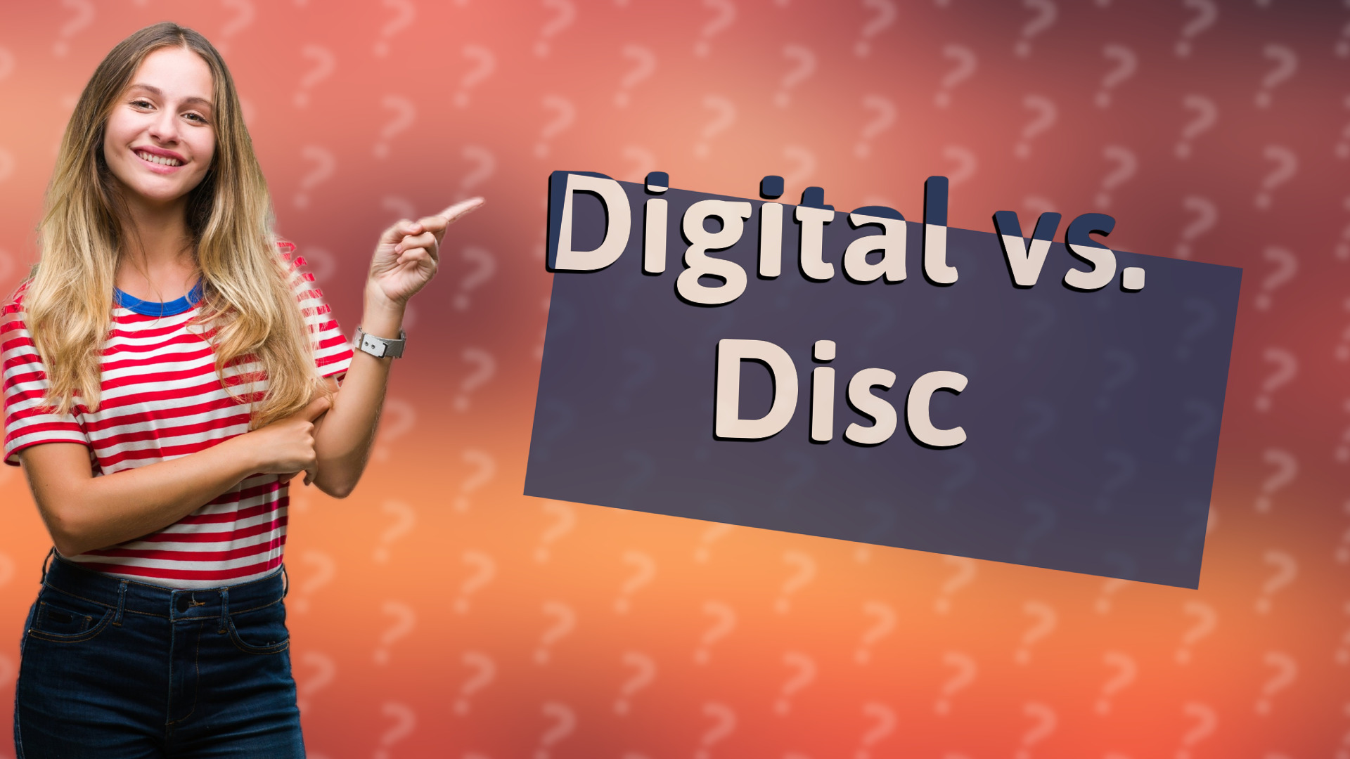 Digital vs. Disc