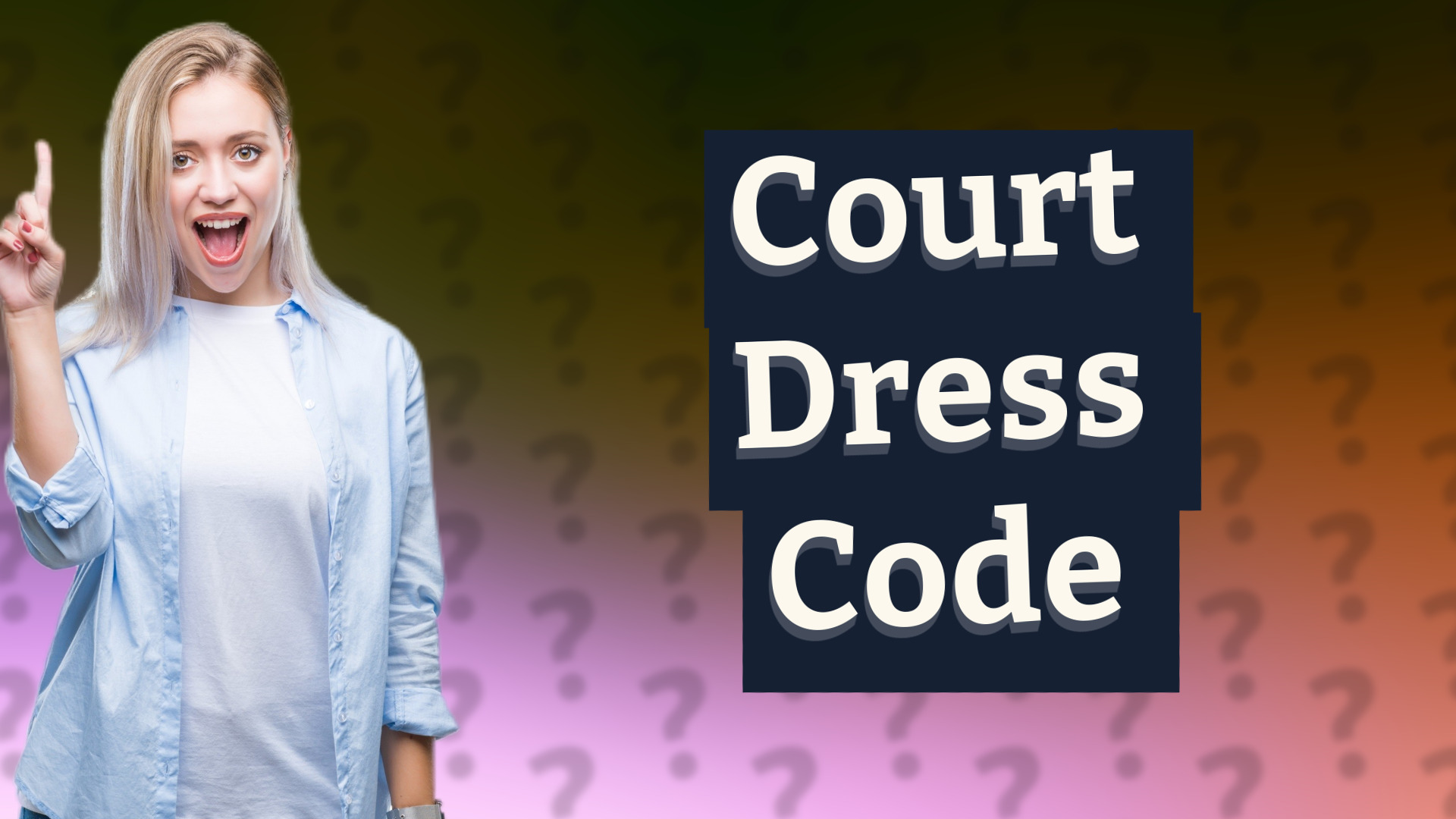 Court Dress Code