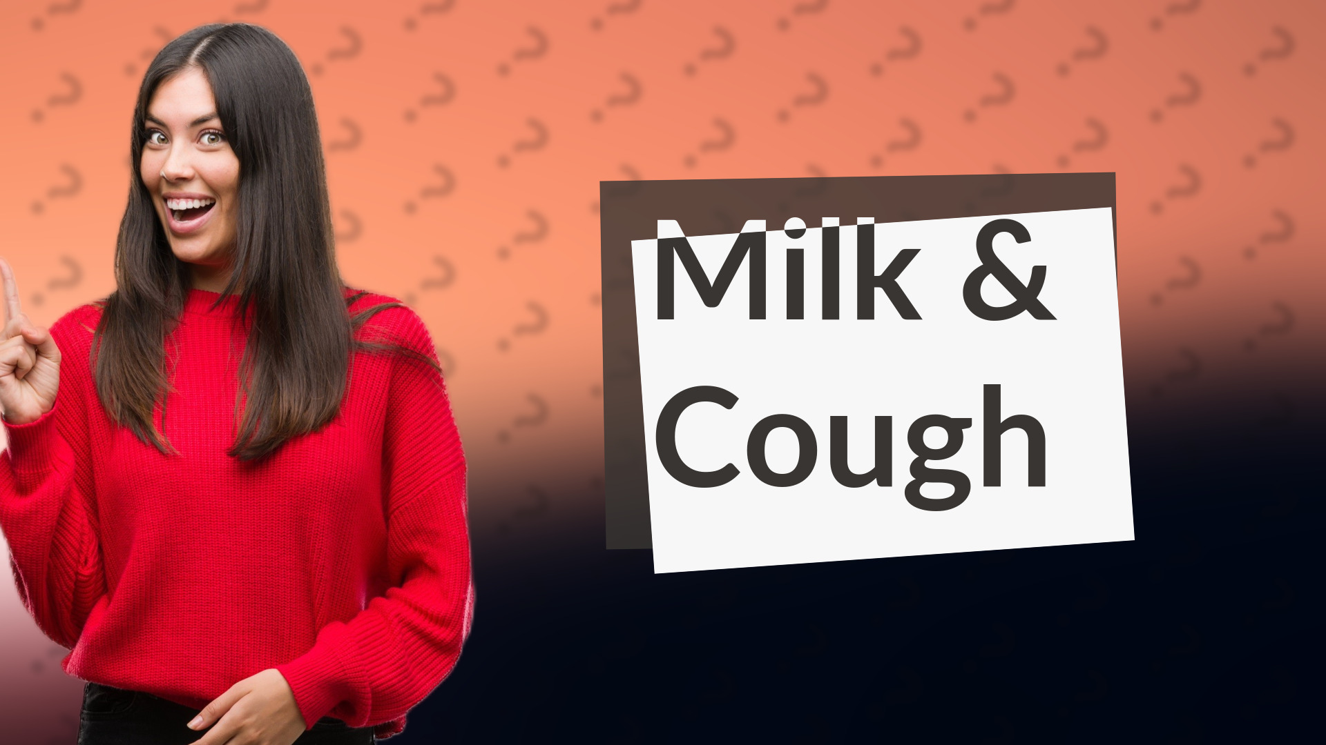 Milk & Cough