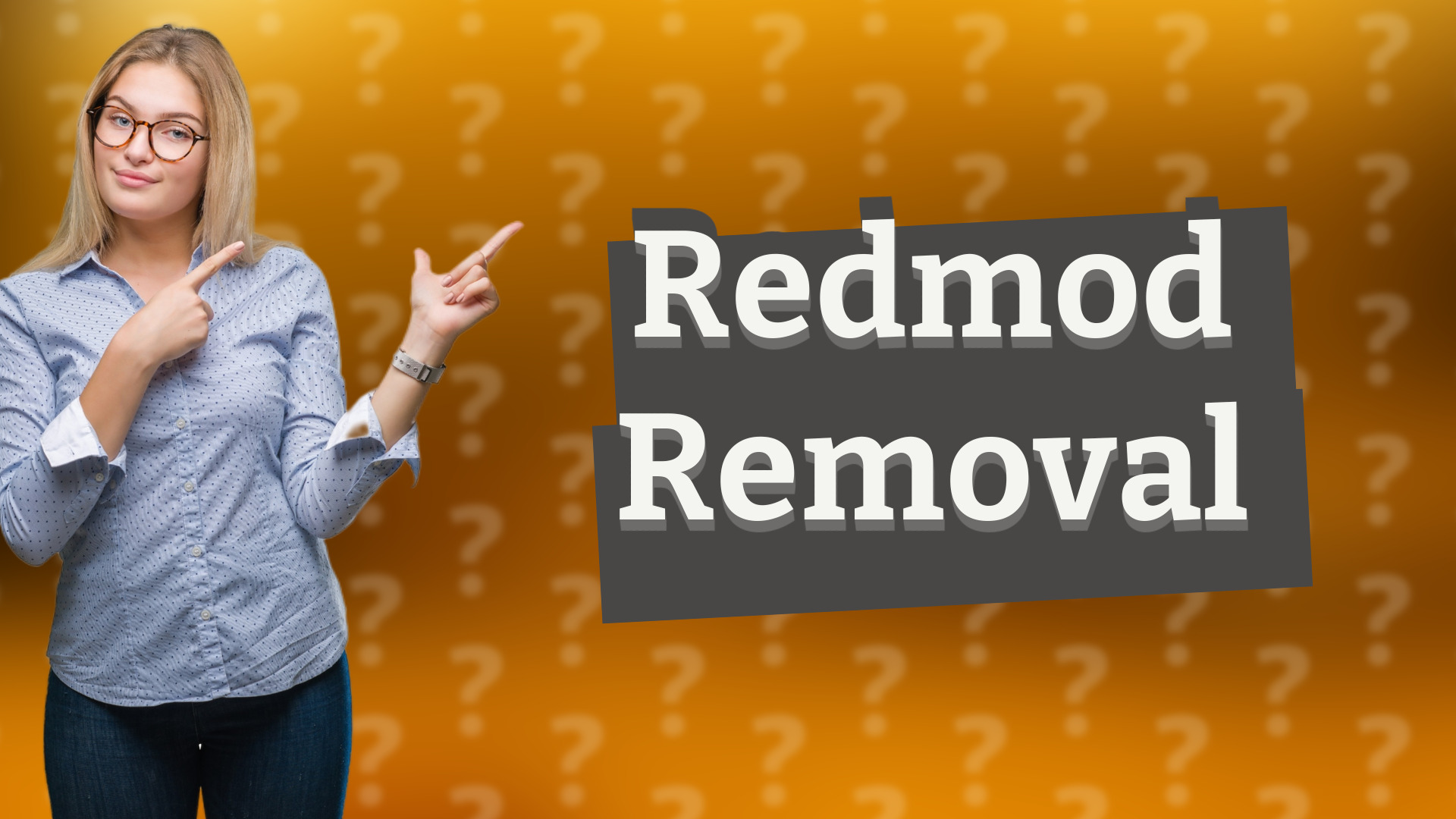 Redmod Removal