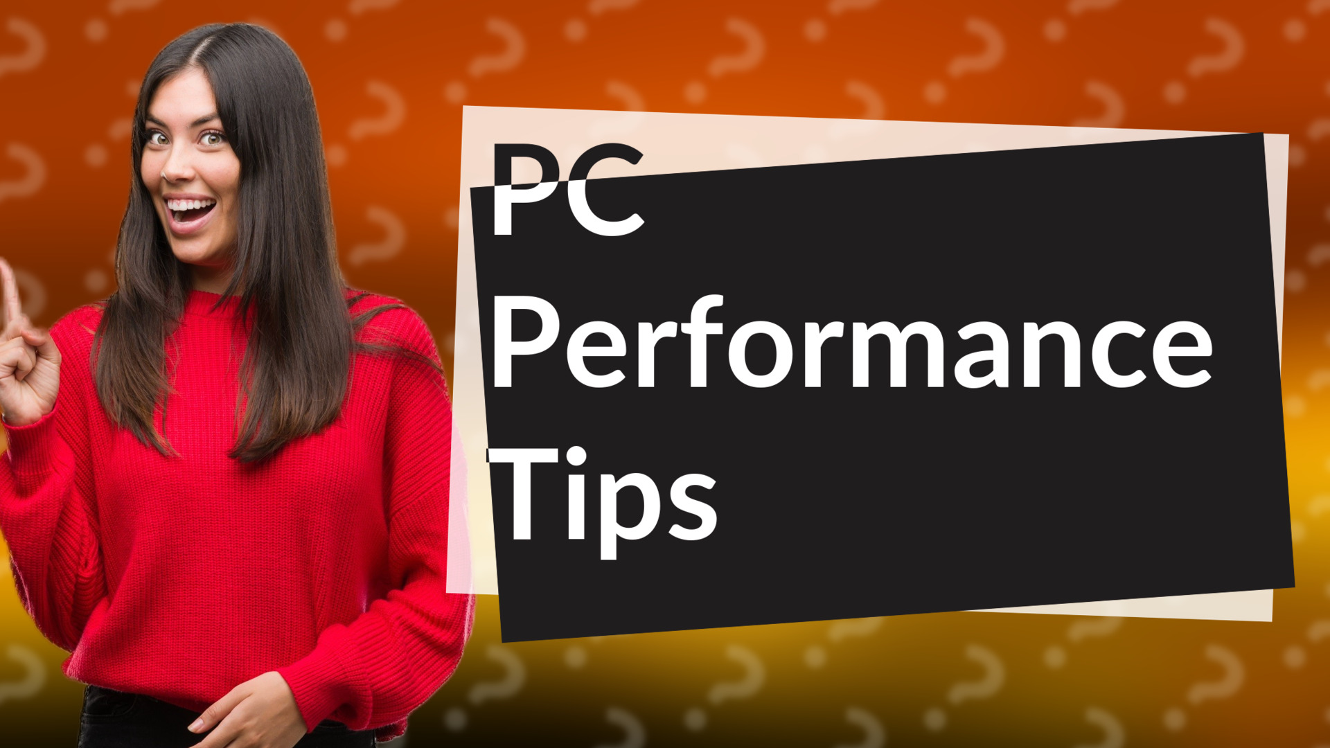 PC Performance Tips