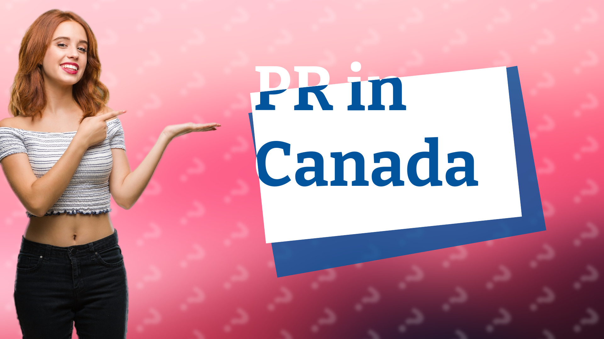 PR in Canada