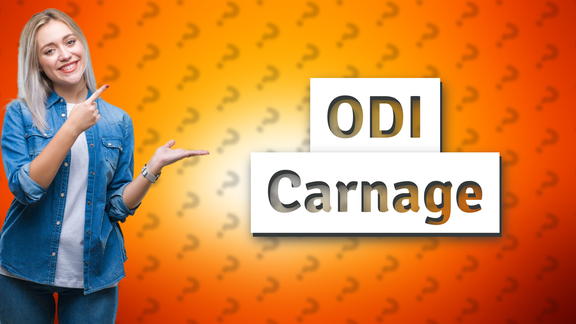 ODI Carnage
