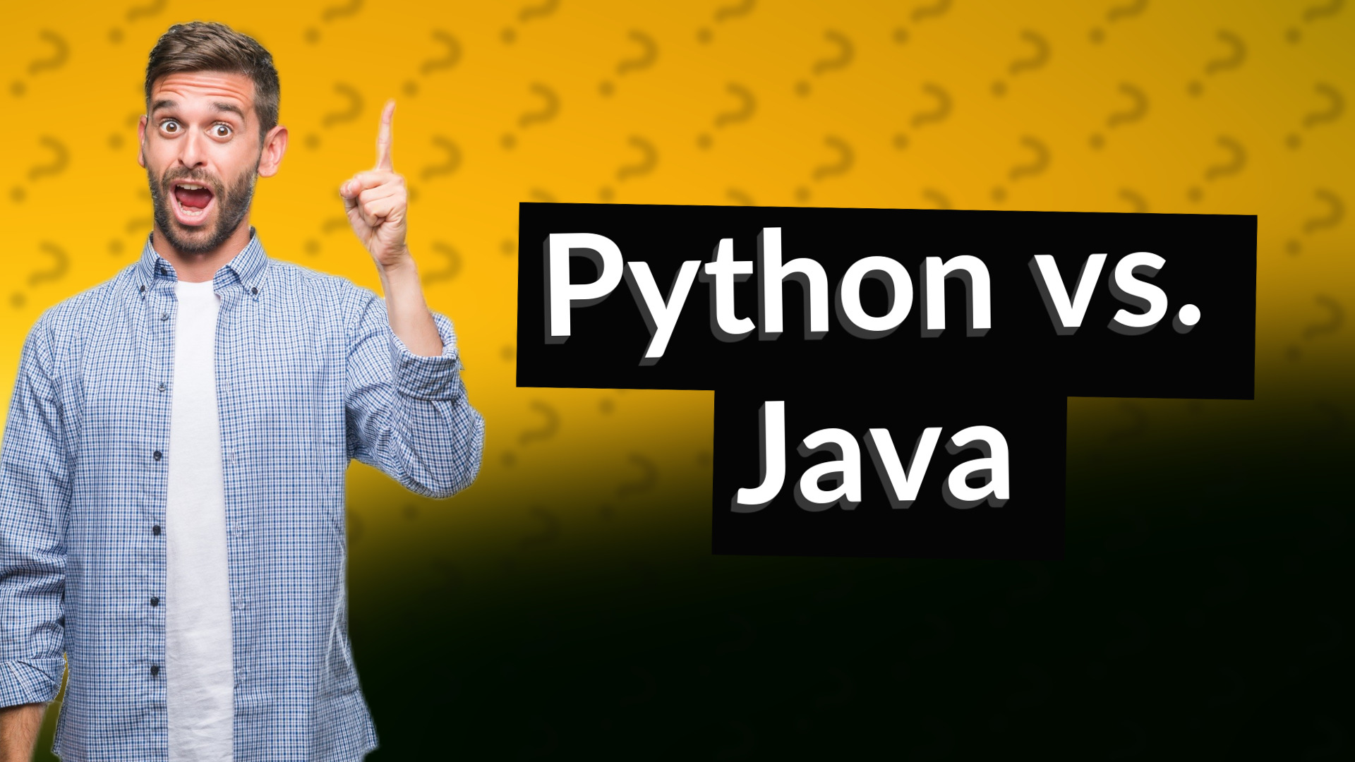 Python vs. Java