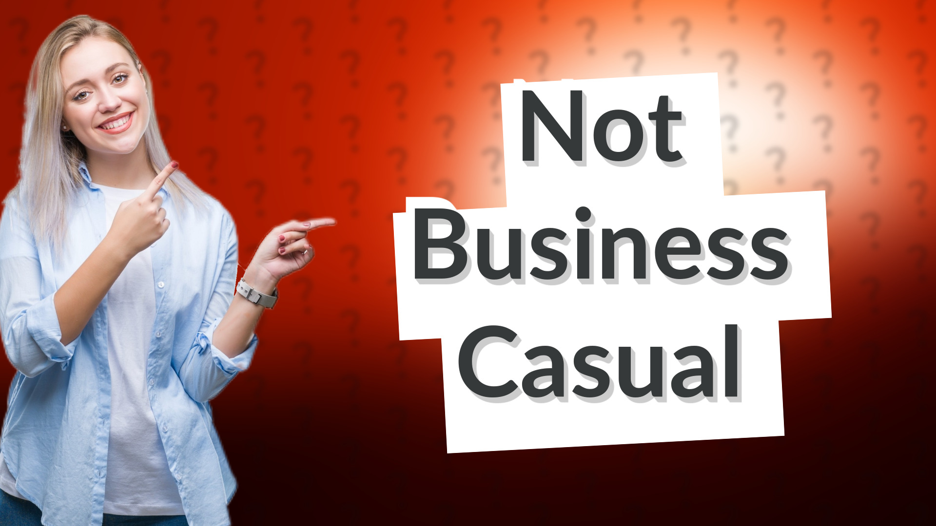 Not Business Casual