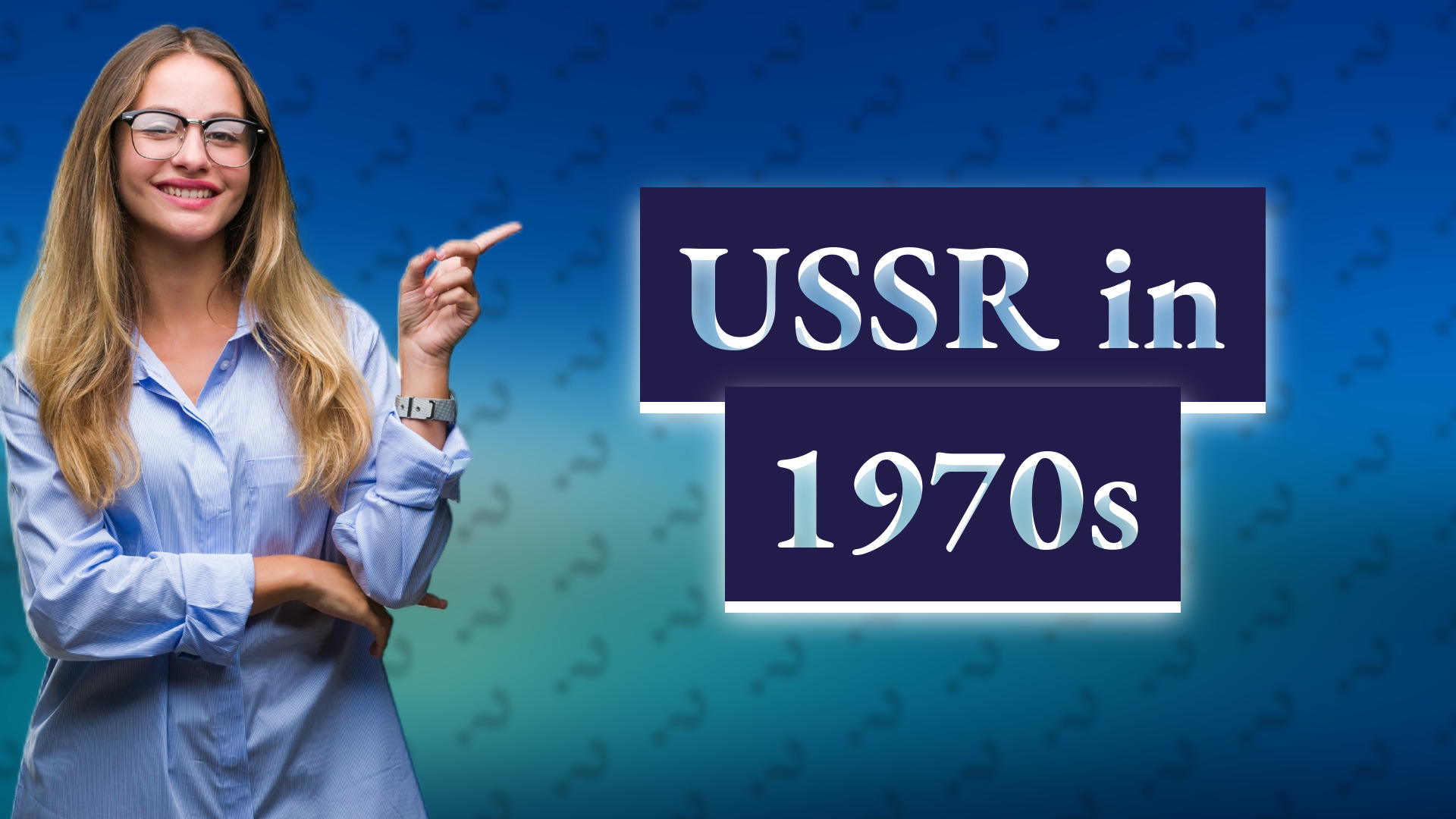 USSR in 1970s