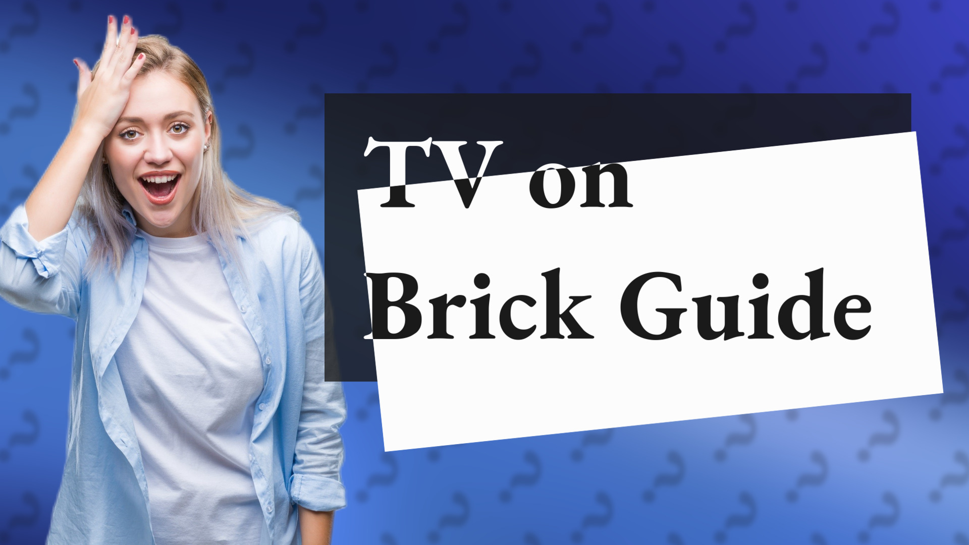 TV on Brick Guide