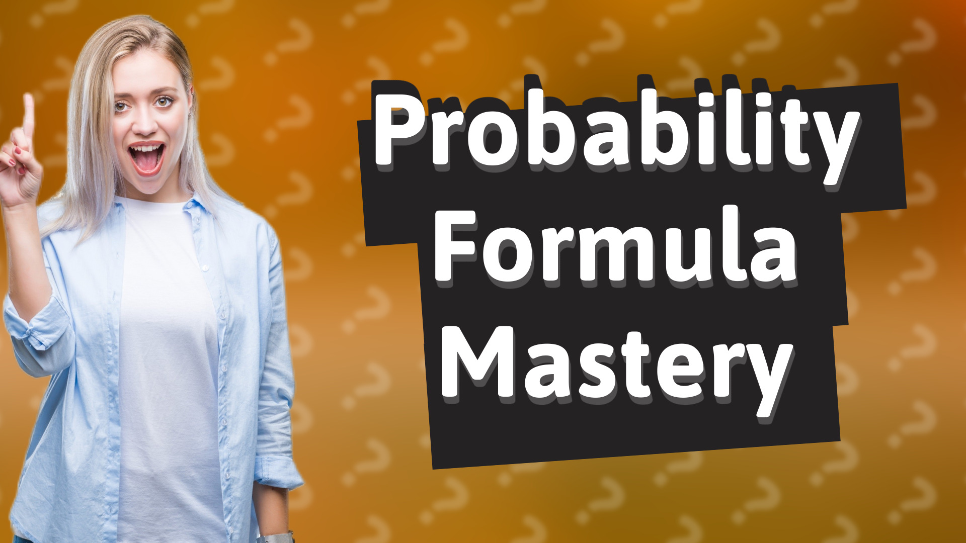 Probability Formula Mastery