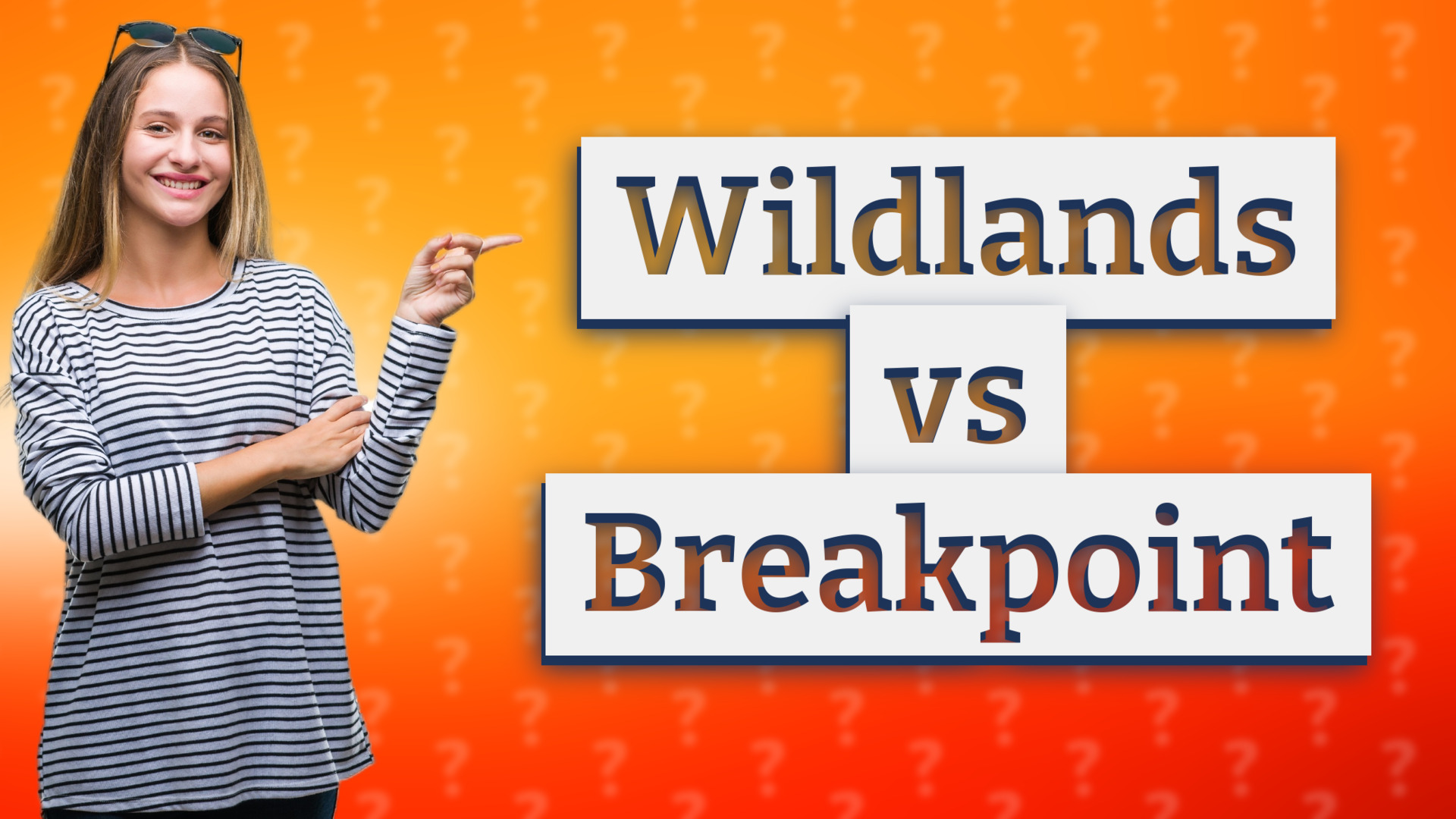 Wildlands vs Breakpoint