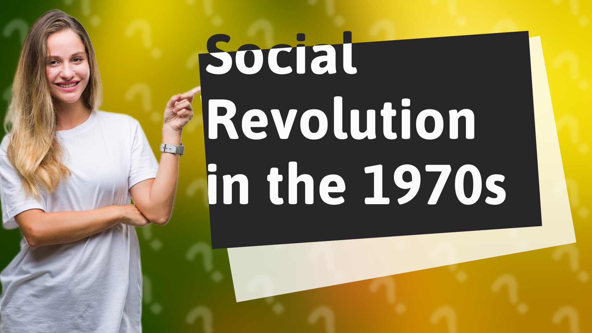 Social Revolution in the 1970s