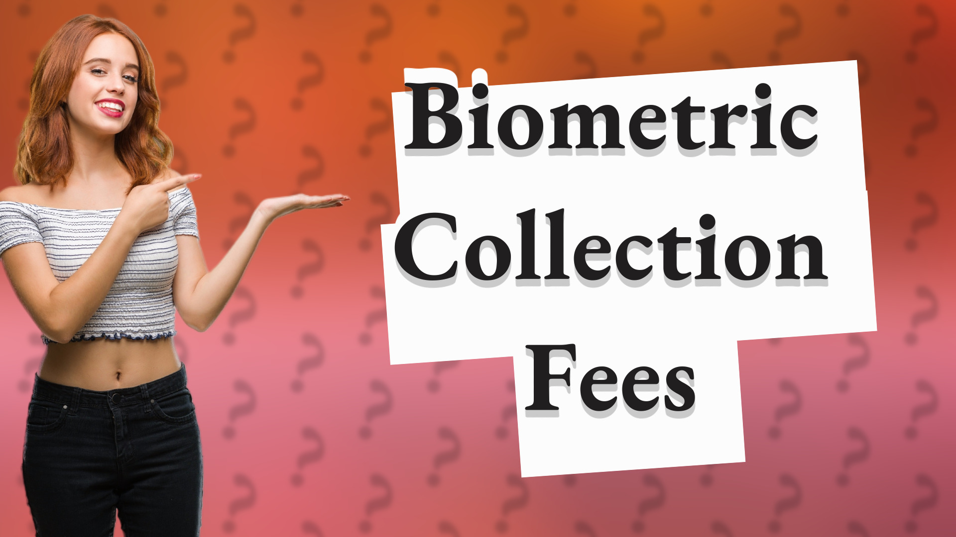 Biometric Collection Fees