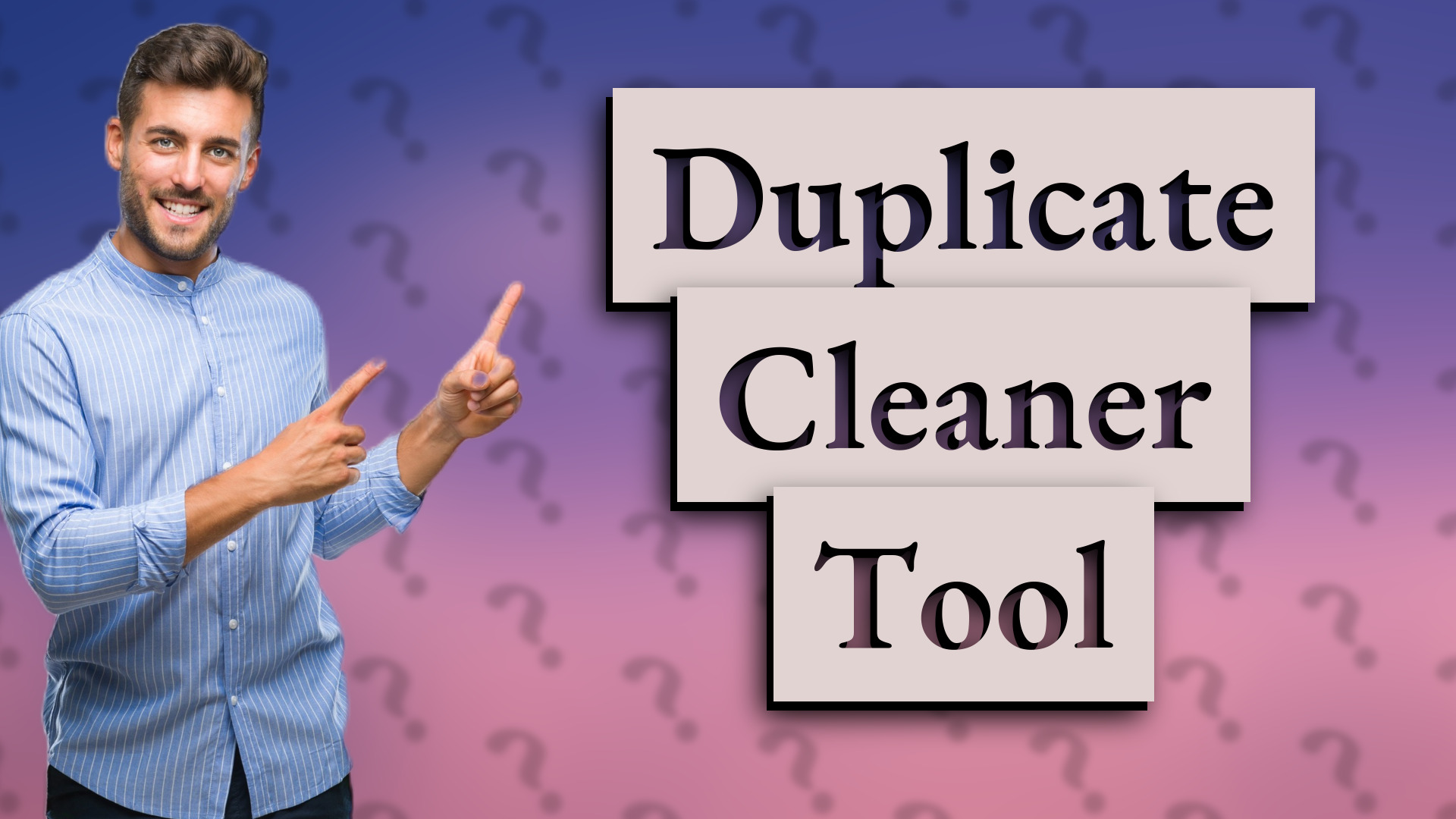 Duplicate Cleaner Tool