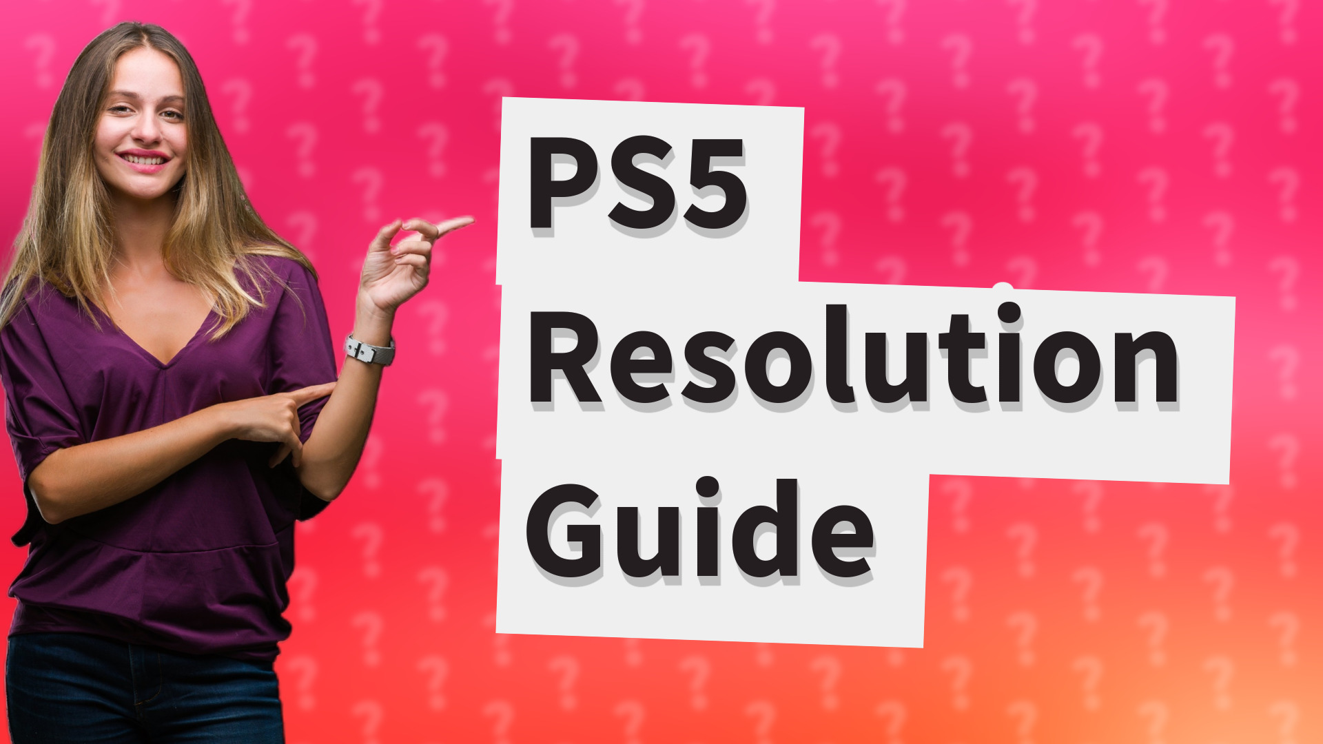 PS5 Resolution Guide