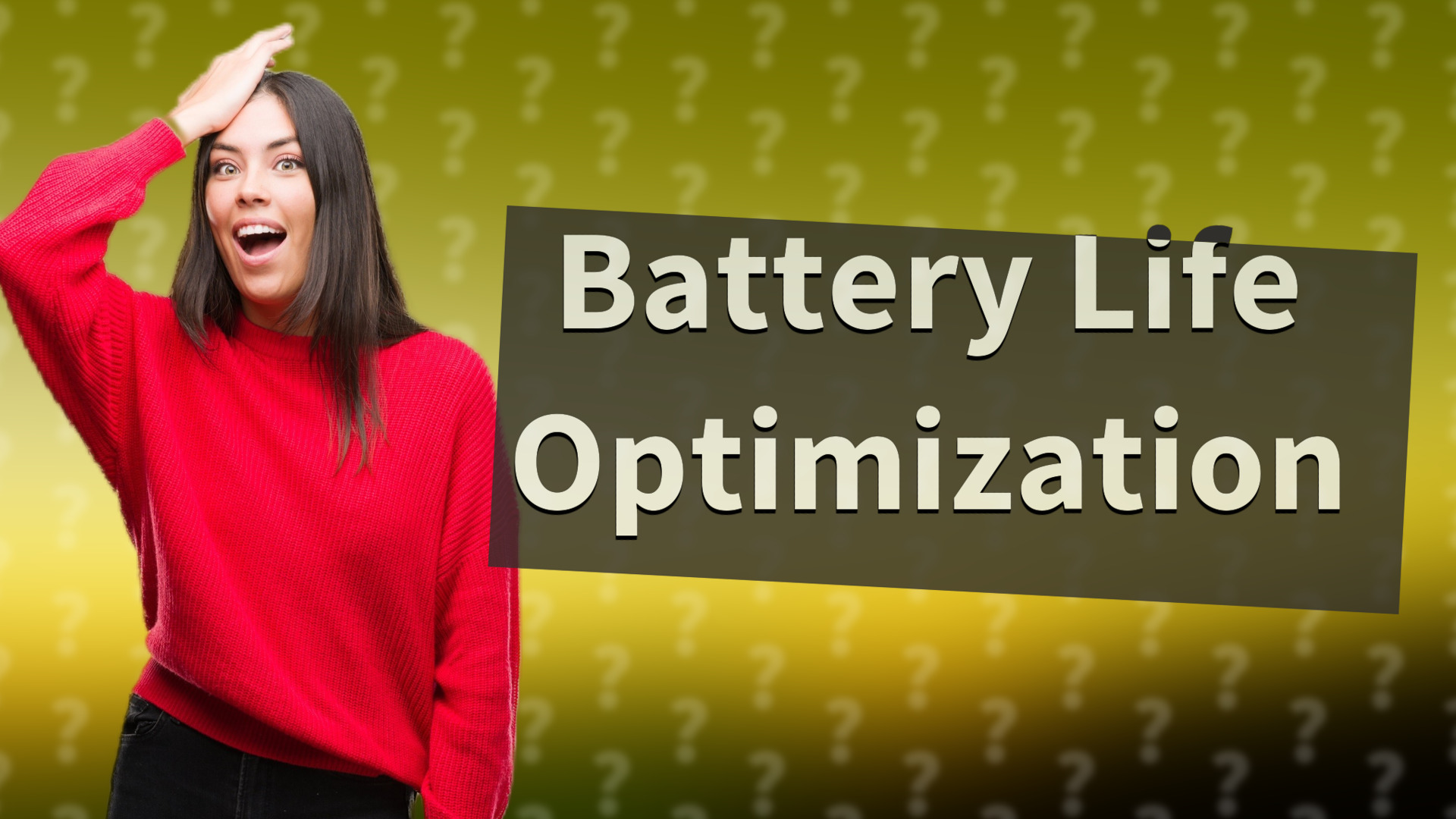 Battery Life Optimization