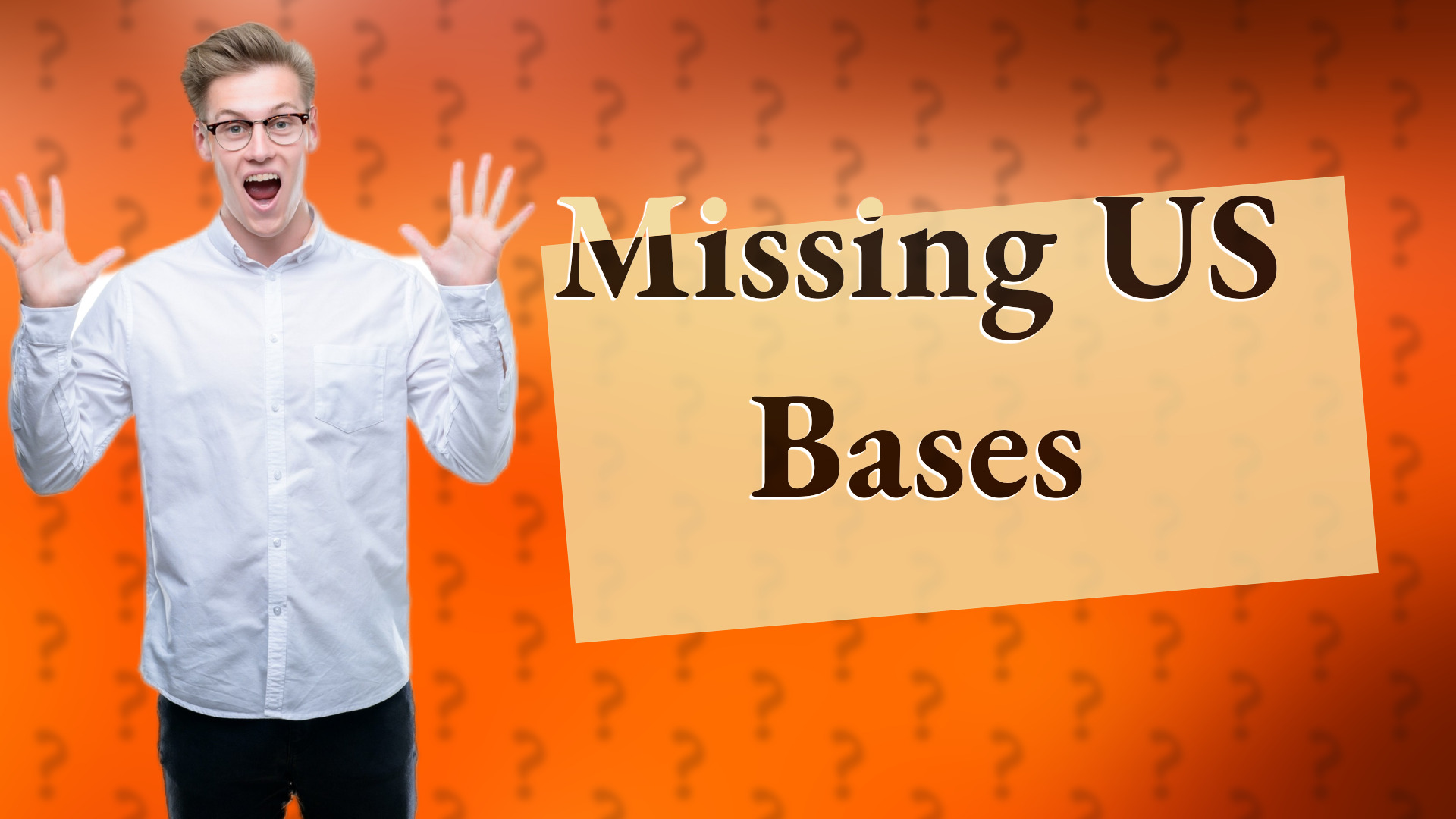 Missing US Bases