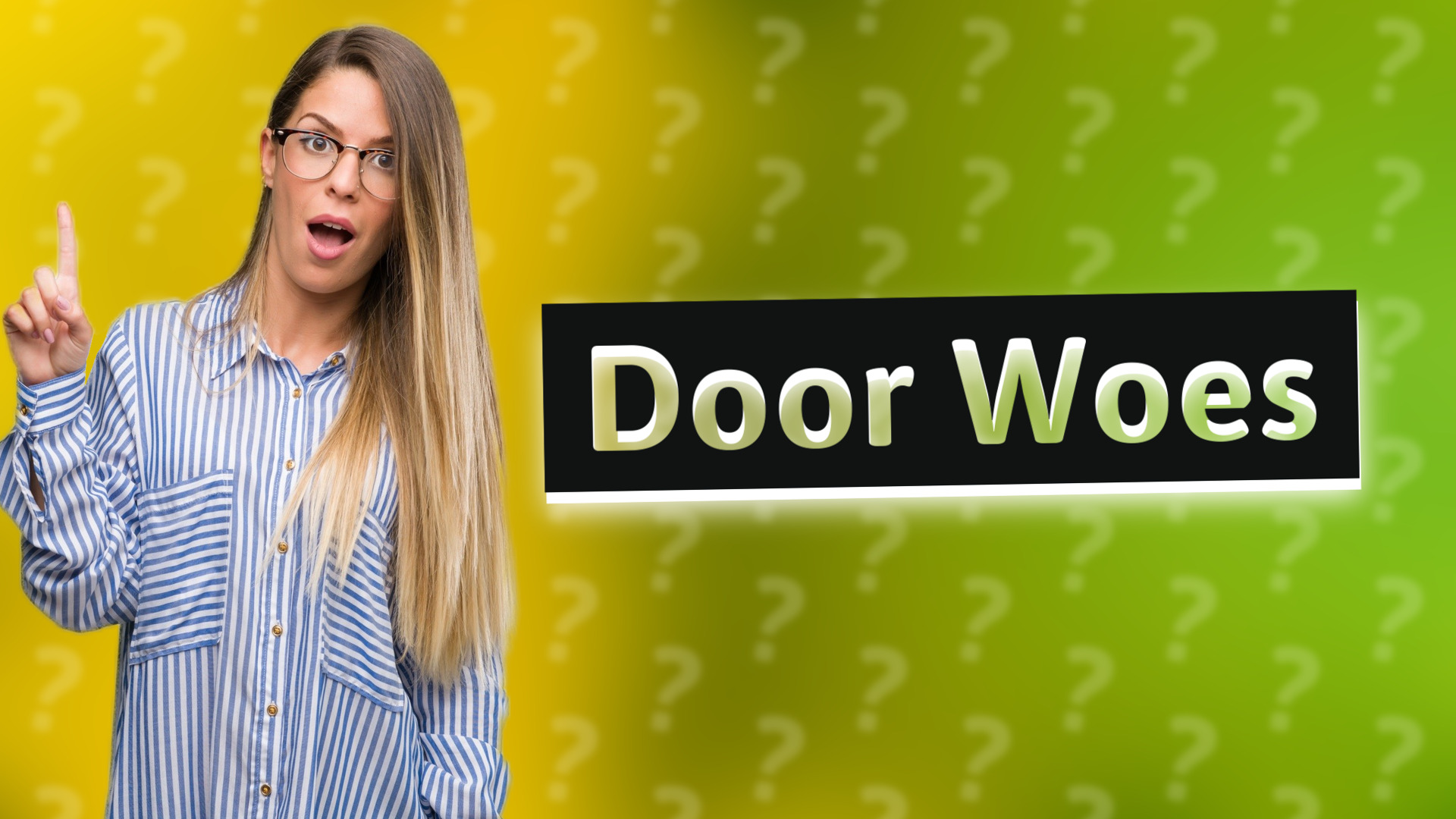 Door Woes