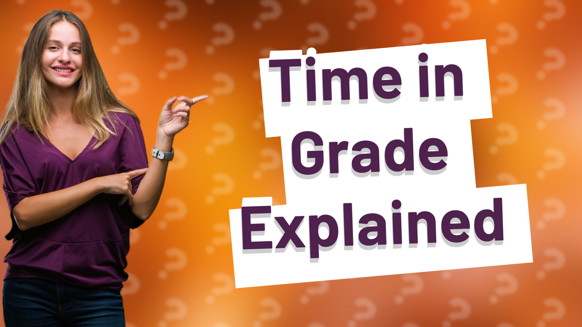 Time in Grade Explained