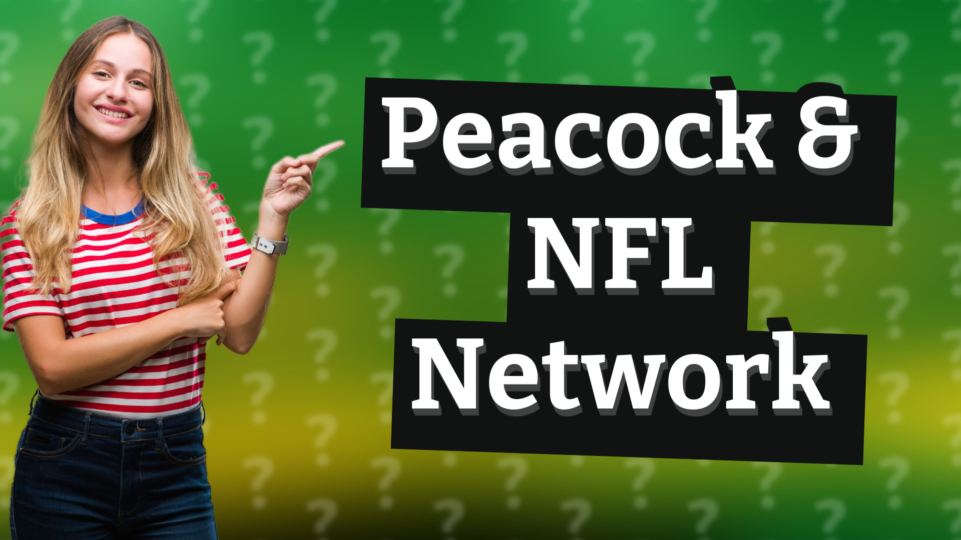Peacock & NFL Network